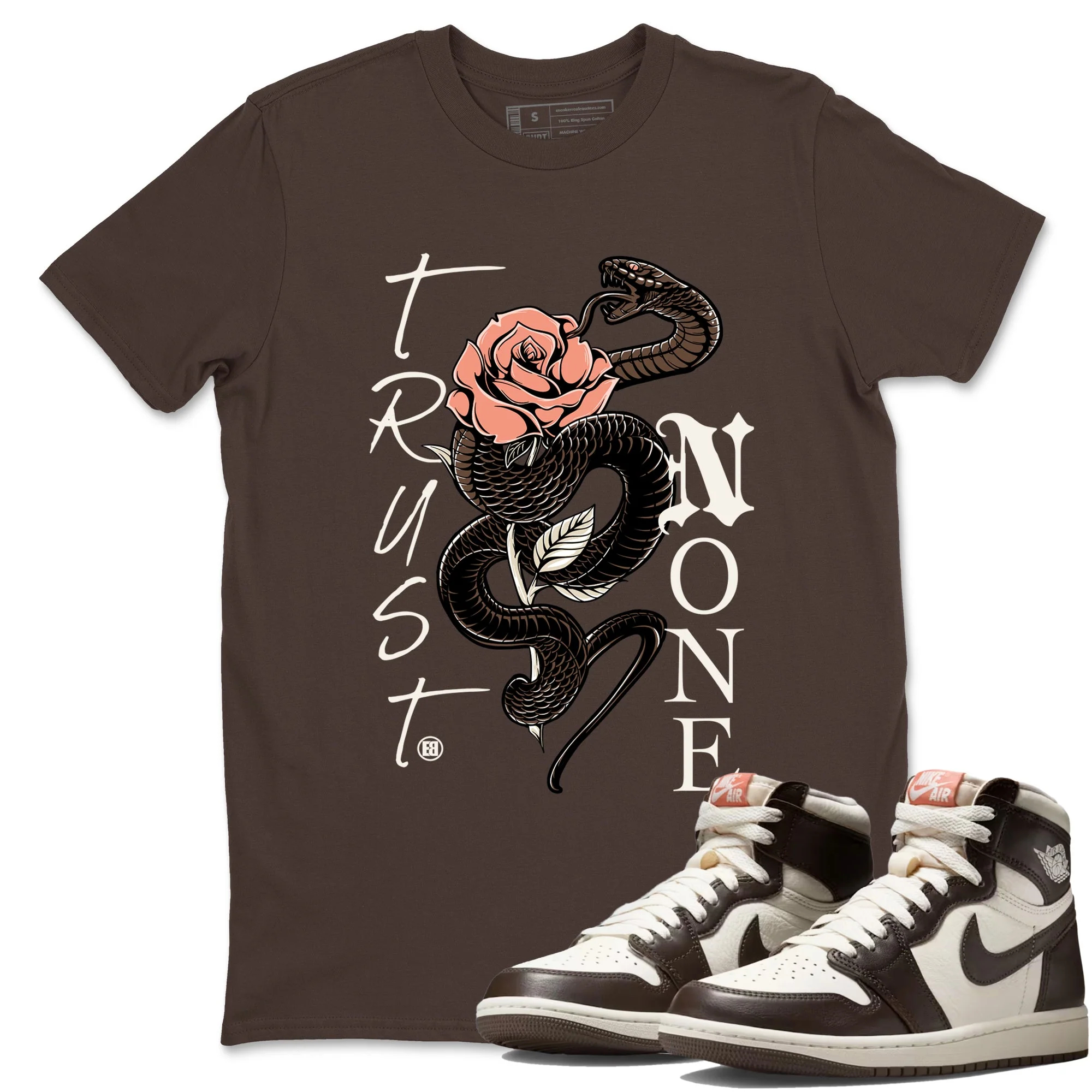 Trust None Sneaker Tees - Air Jordan 1 Baroque Brown