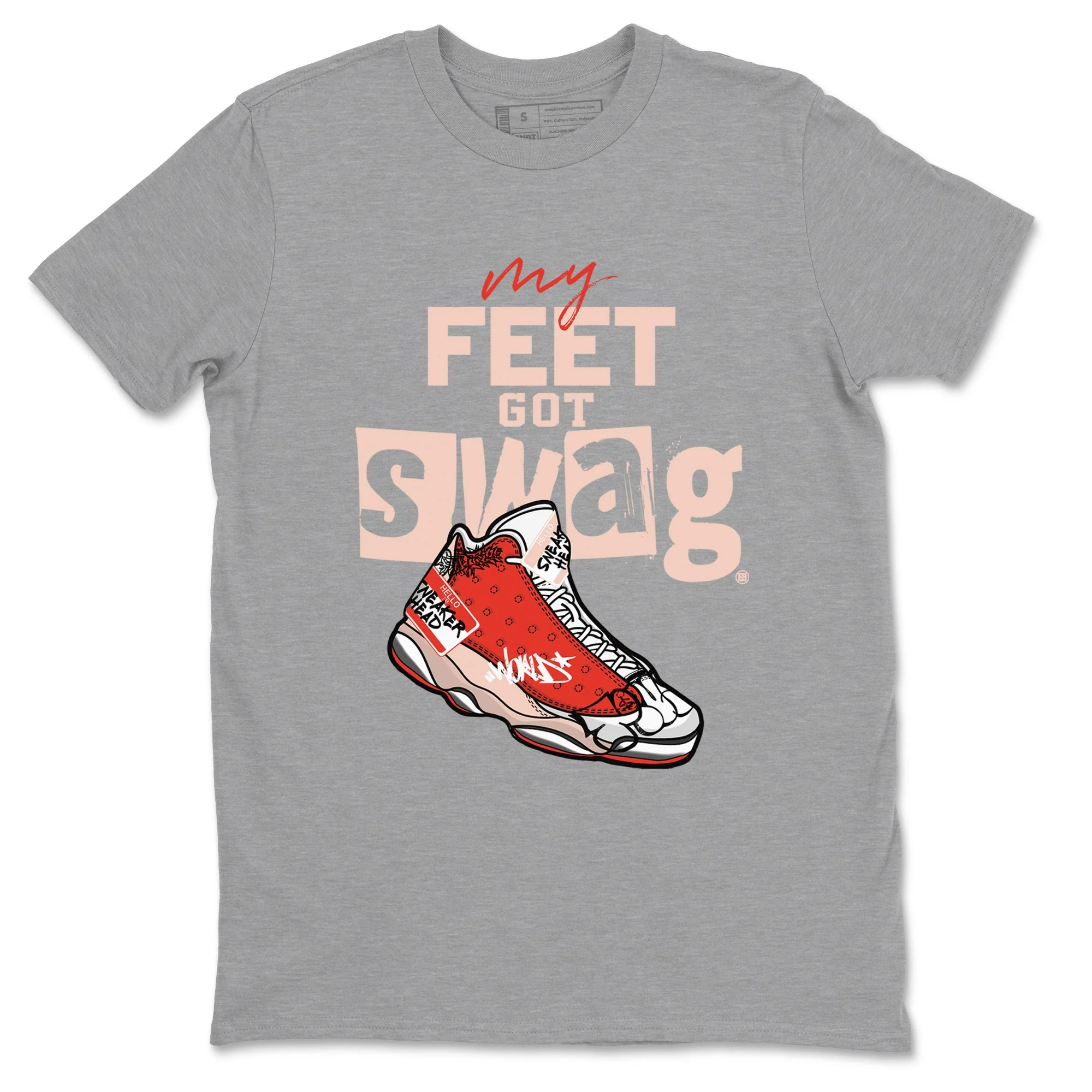 My Feet Got Swag Sneaker Tees - Air Jordan 13 Dune Red