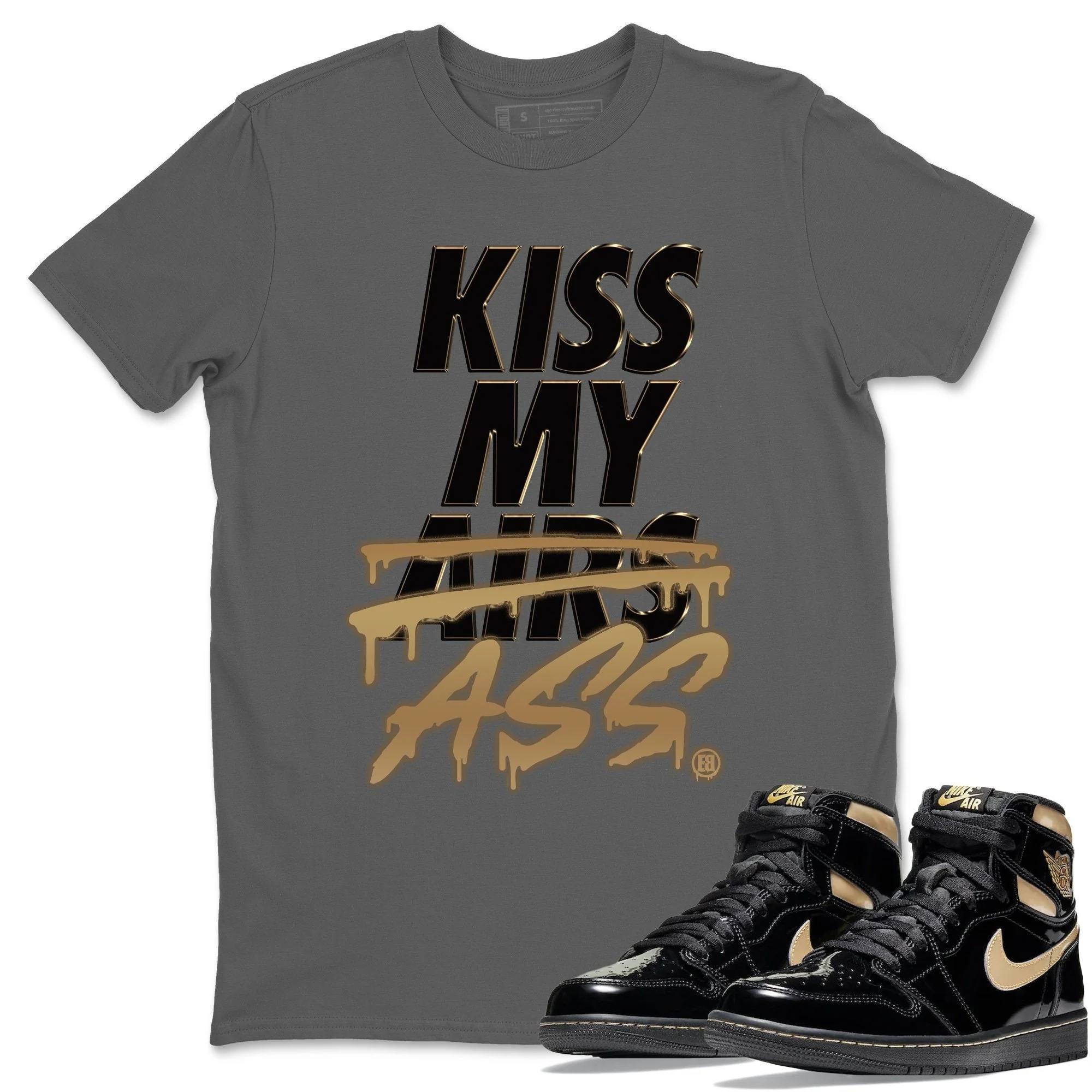 Kiss My Ass Unisex Tops - Air Jordan 1 Black Metallic Gold