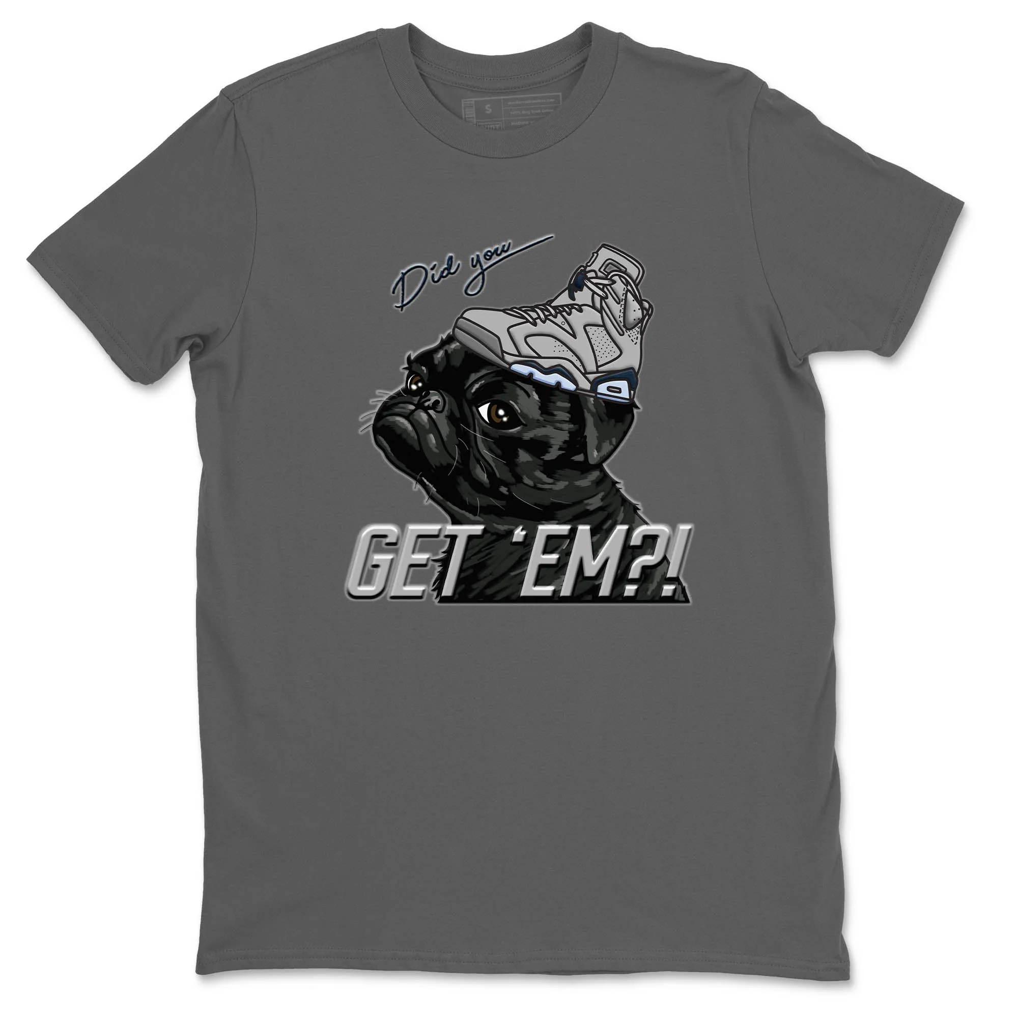 Pug Get Em Unisex Tops - Air Jordan 6 Georgetown
