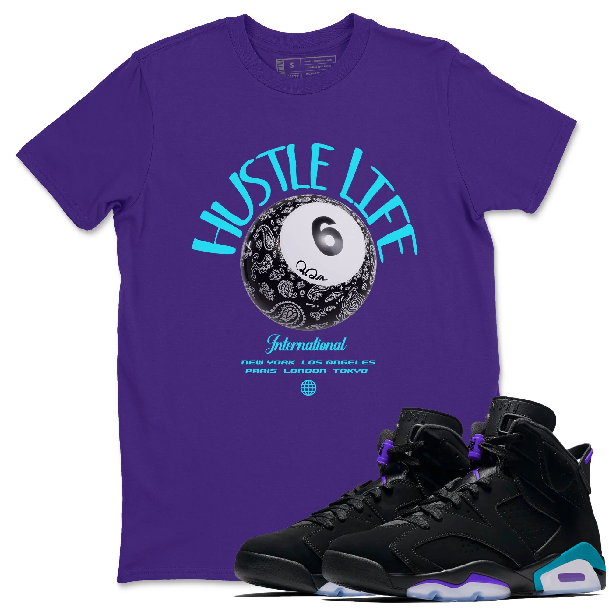 Hustle Life Sneaker Tee - Air Jordan 6 Aqua