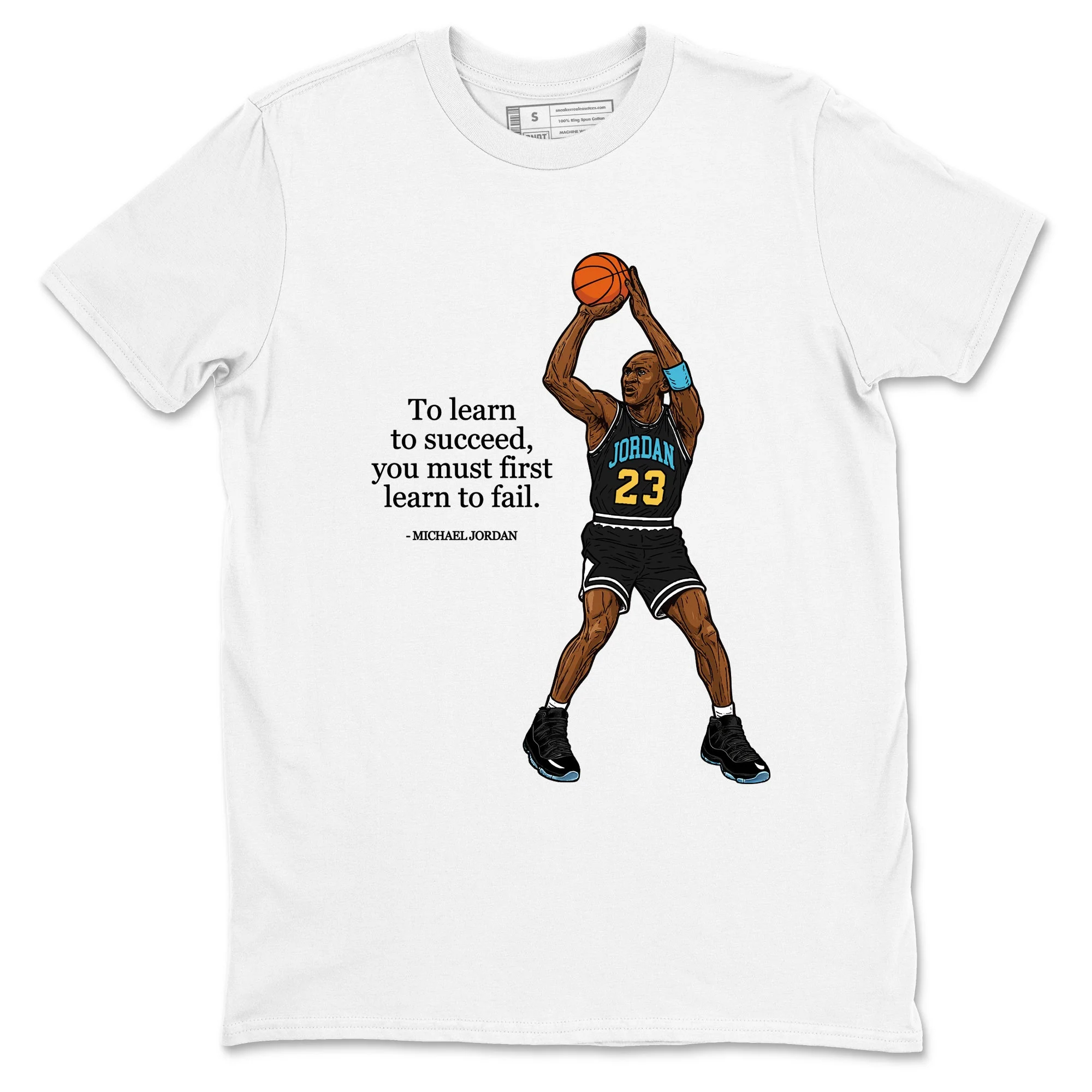 To Learn To Succeed You Must First Learn To Fail Sneaker Tees - Air Jordan 11 Gamma