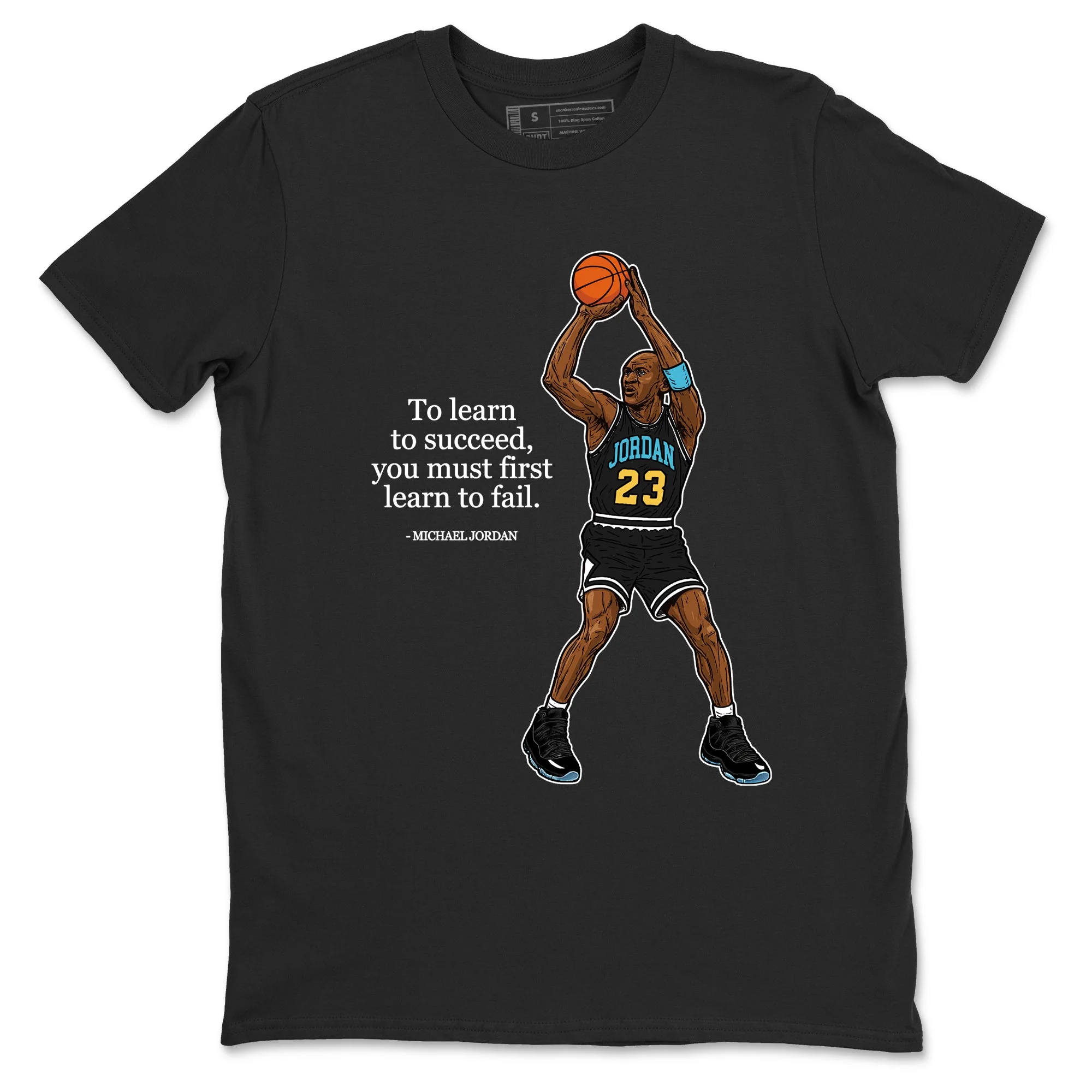To Learn To Succeed You Must First Learn To Fail Sneaker Tees - Air Jordan 11 Gamma