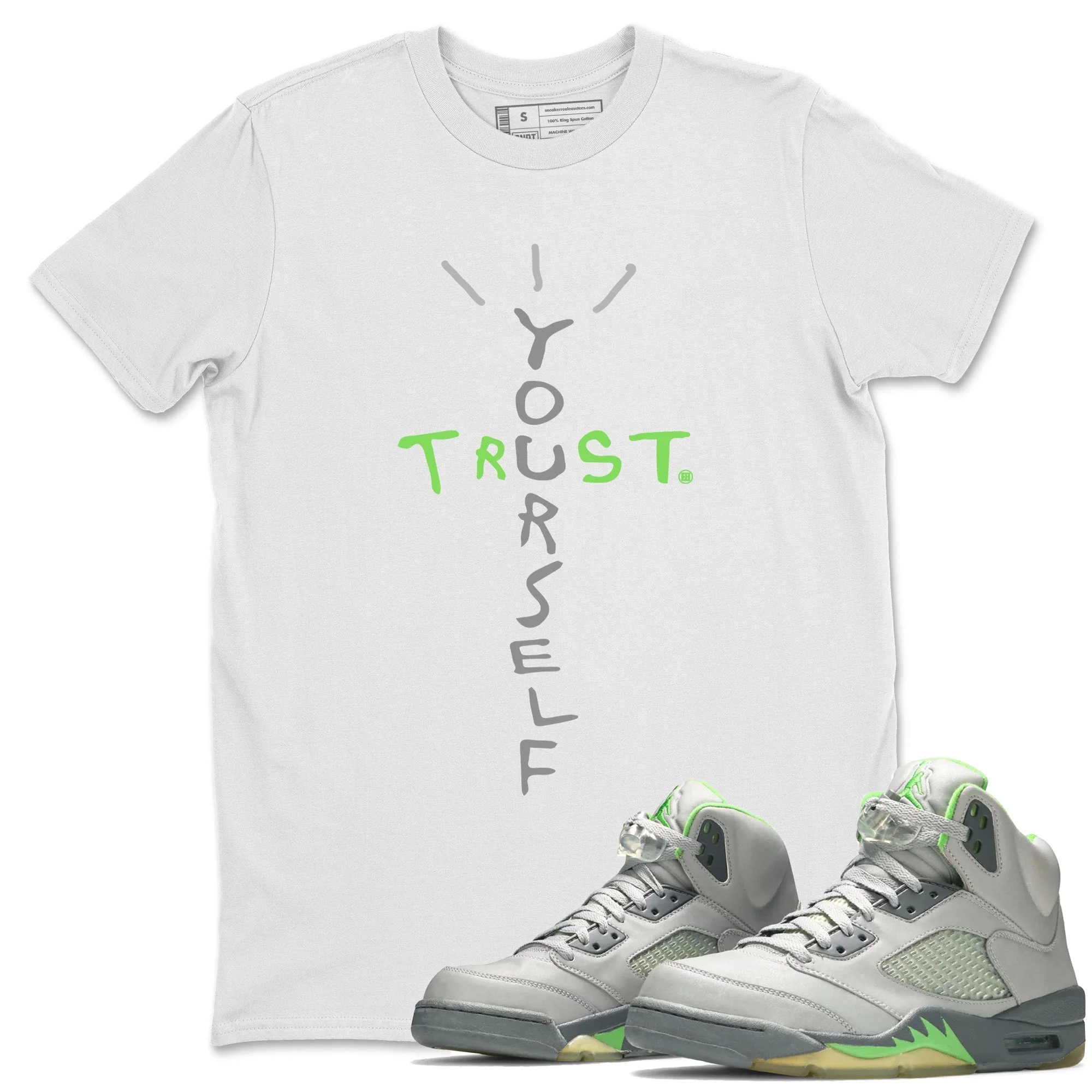 Trust Yourself Unisex Tops - Air Jordan 5 Green Bean