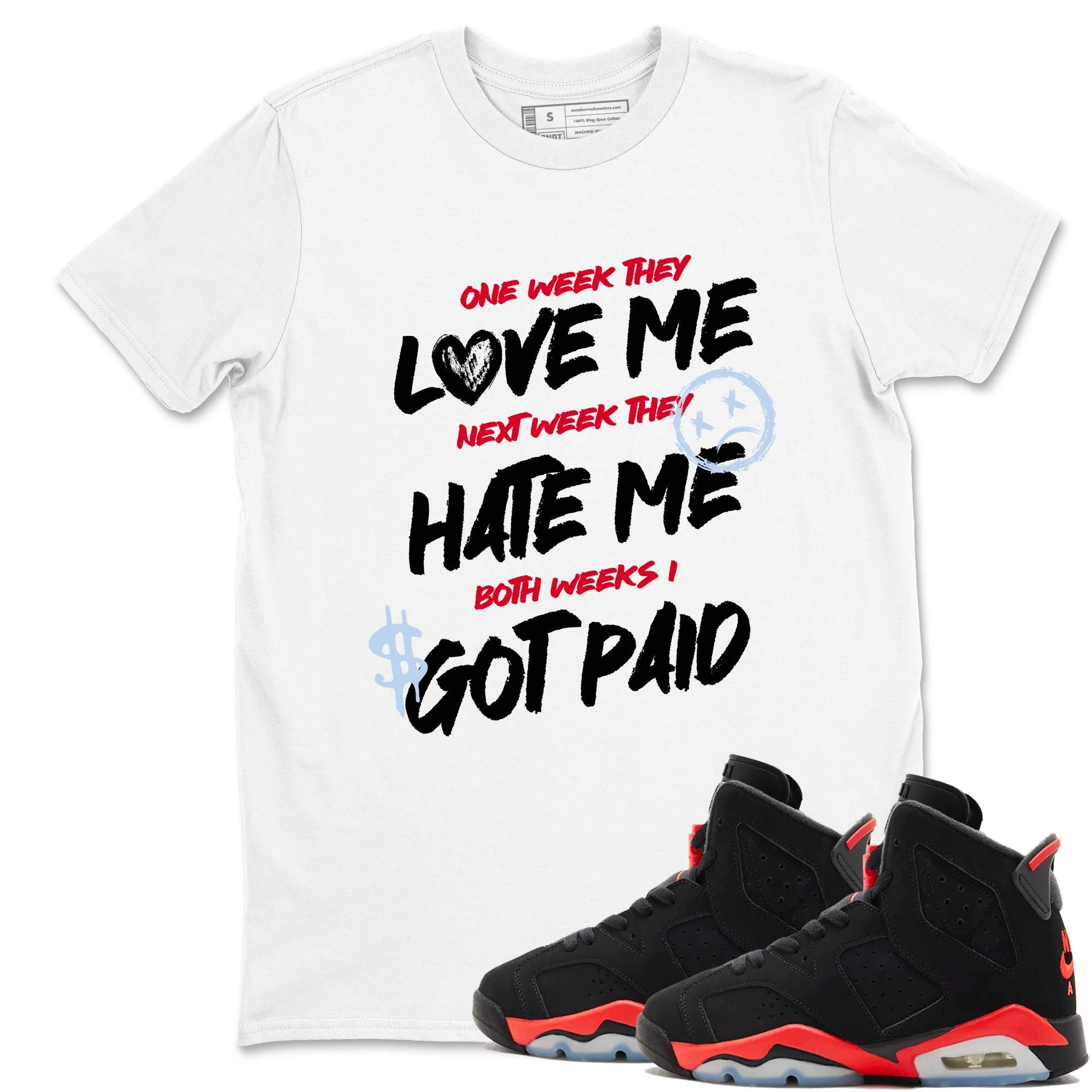 I Got Paid Sneaker Tees - Air Jordan 6 Reverse Infrared