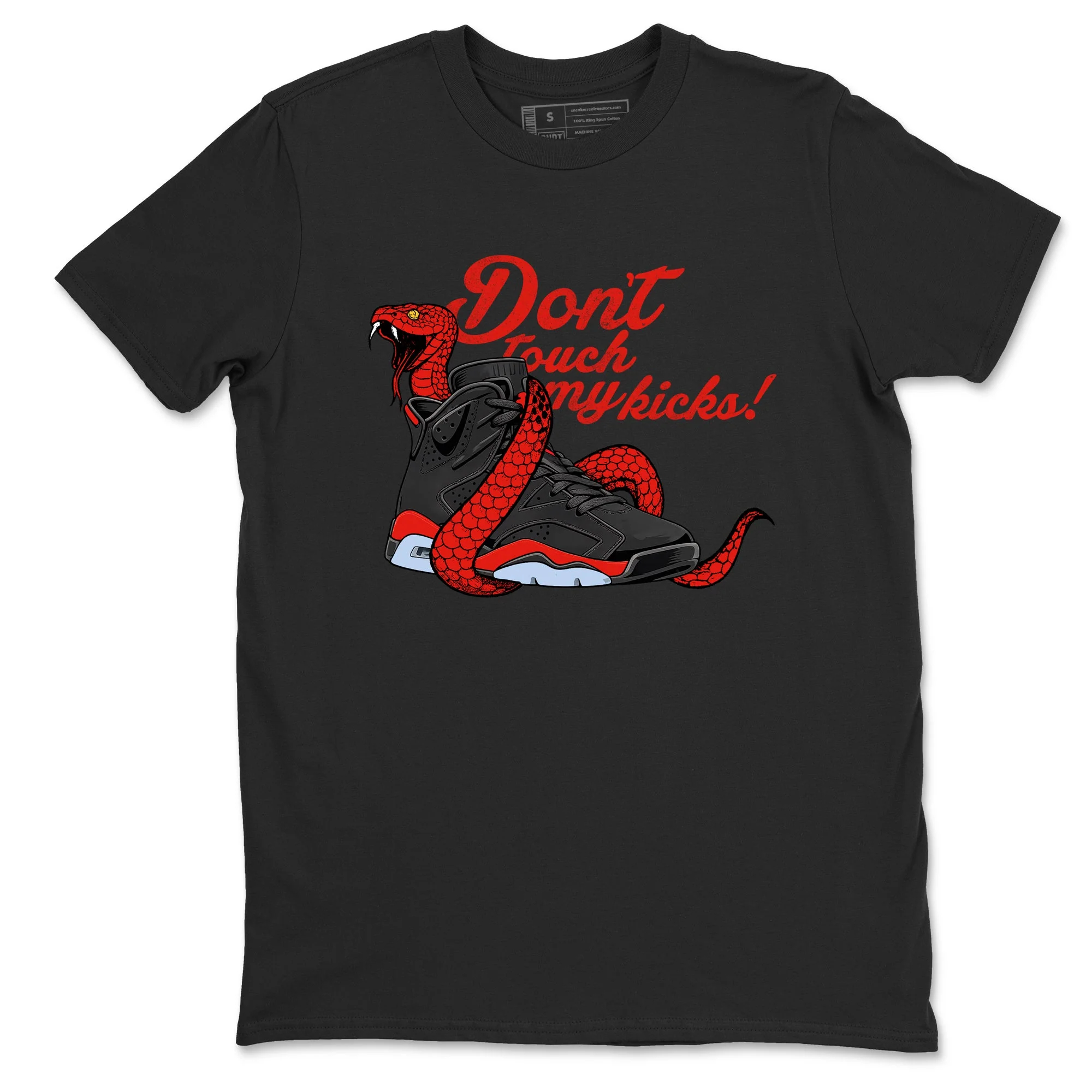 Don't Touch My Kicks Sneaker Tees - Air Jordan 6 Reverse Infrared