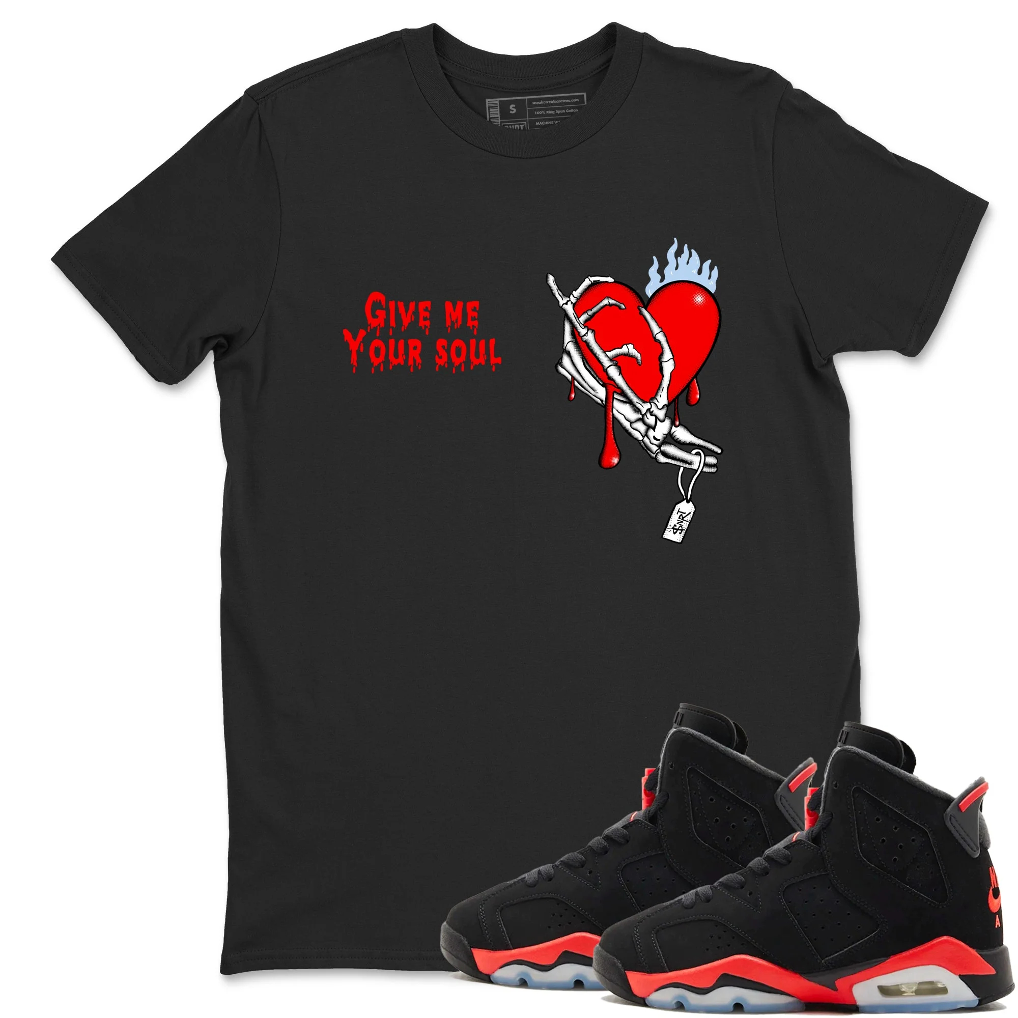 Give Me Your Soul Sneaker Tees - Air Jordan 6 Reverse Infrared