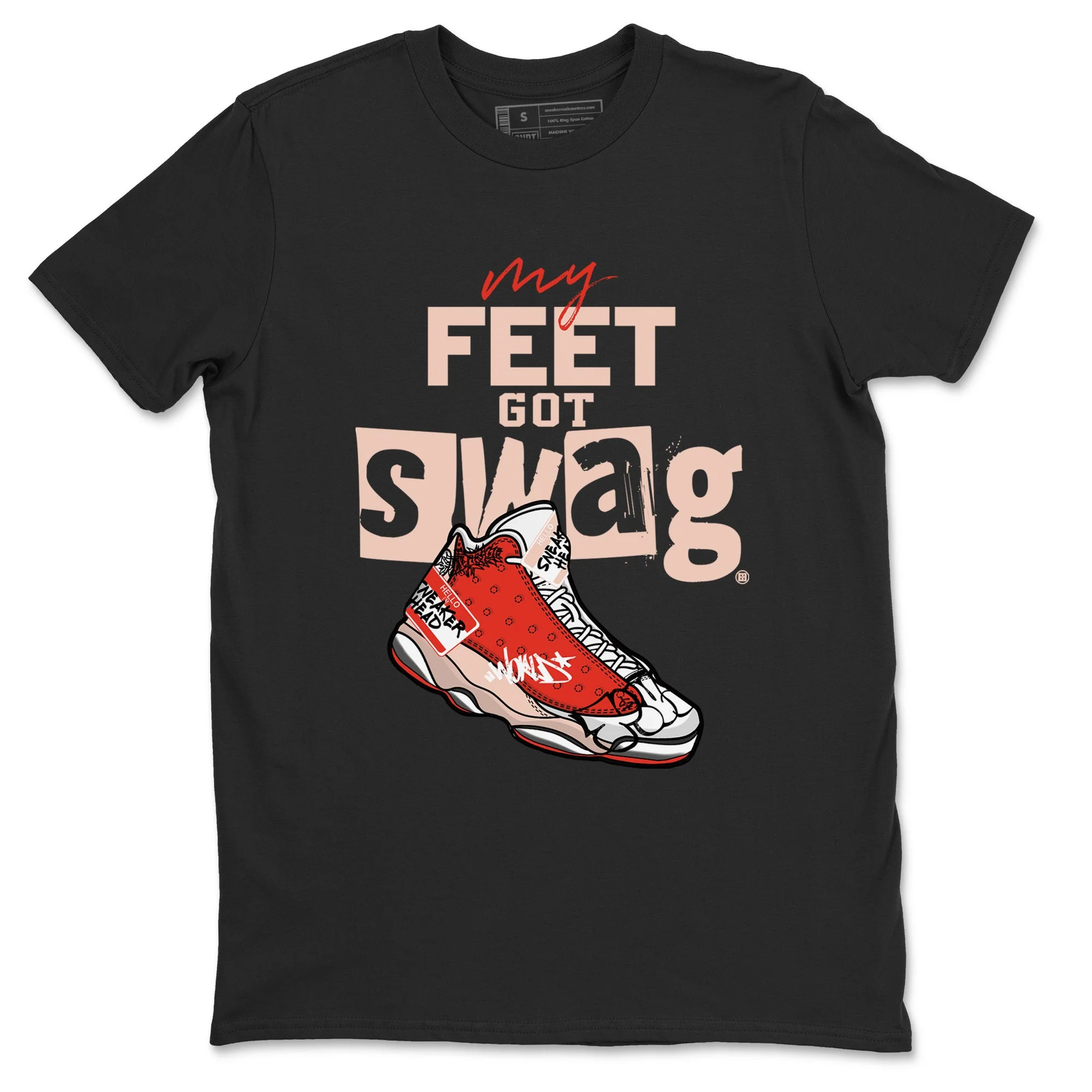 My Feet Got Swag Sneaker Tees - Air Jordan 13 Dune Red