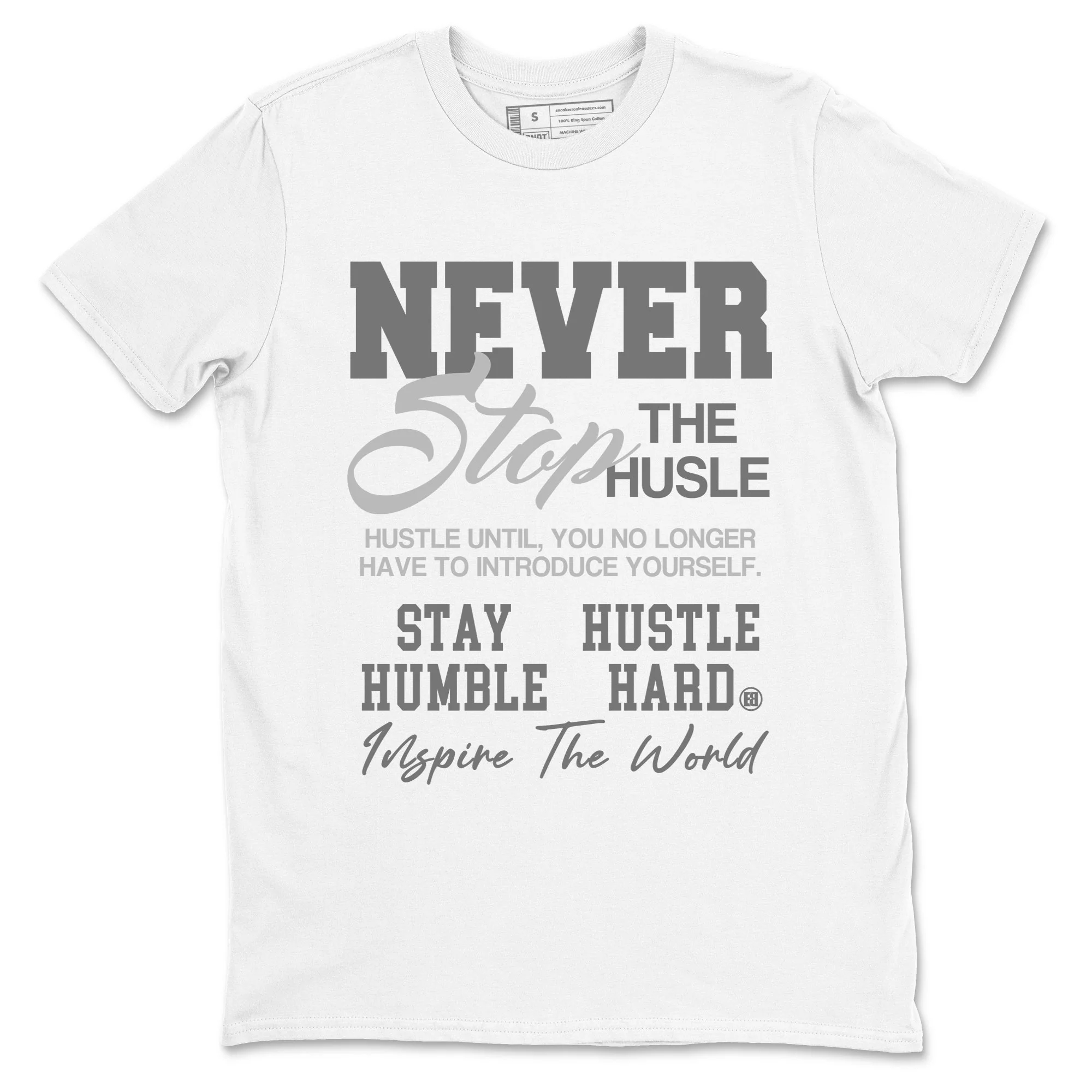 Never Stop The Hustle Sneaker Tees - Air Jordan 9 Cool Grey