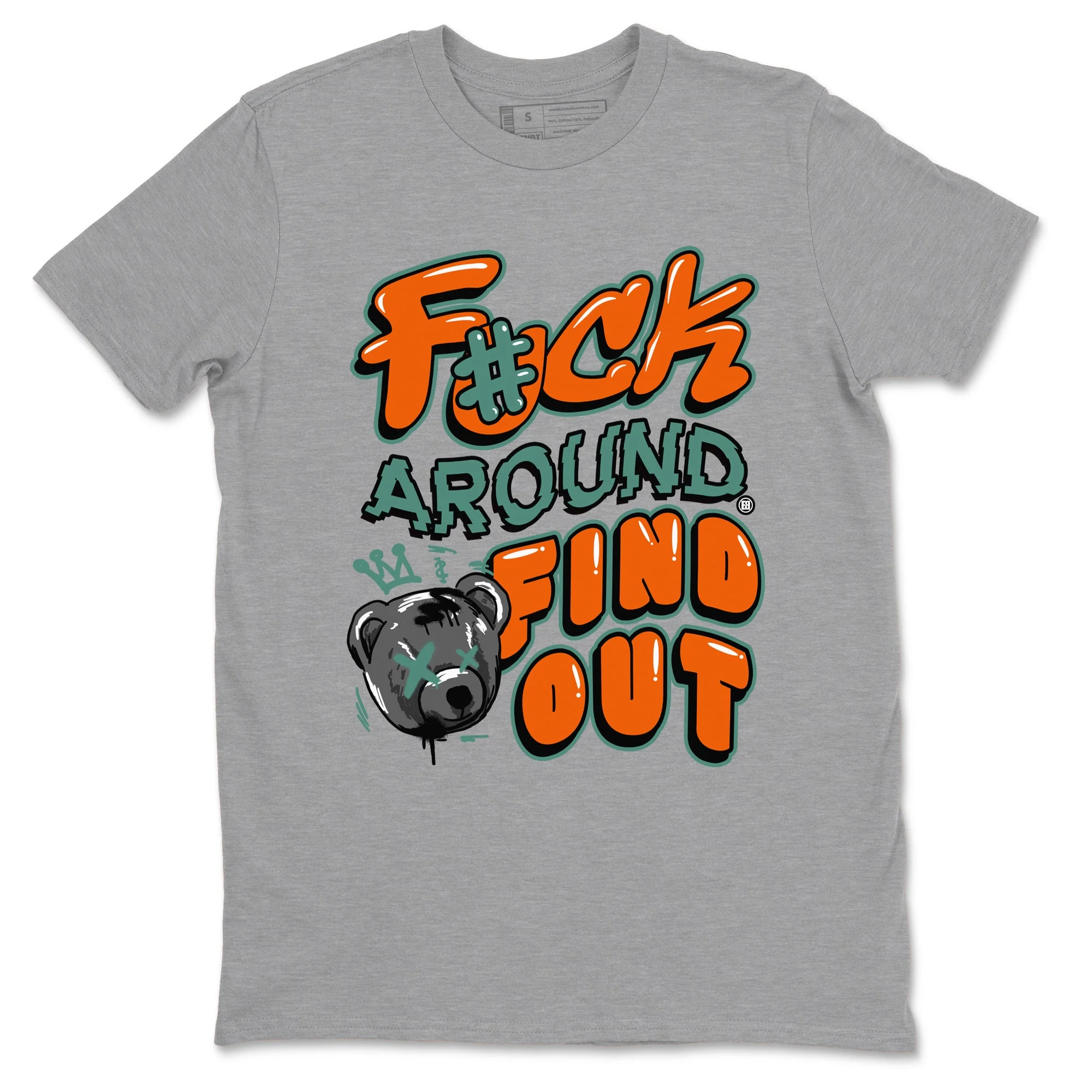 Fuck Around And Find Out Sneaker Tees - Dunk Ceramic