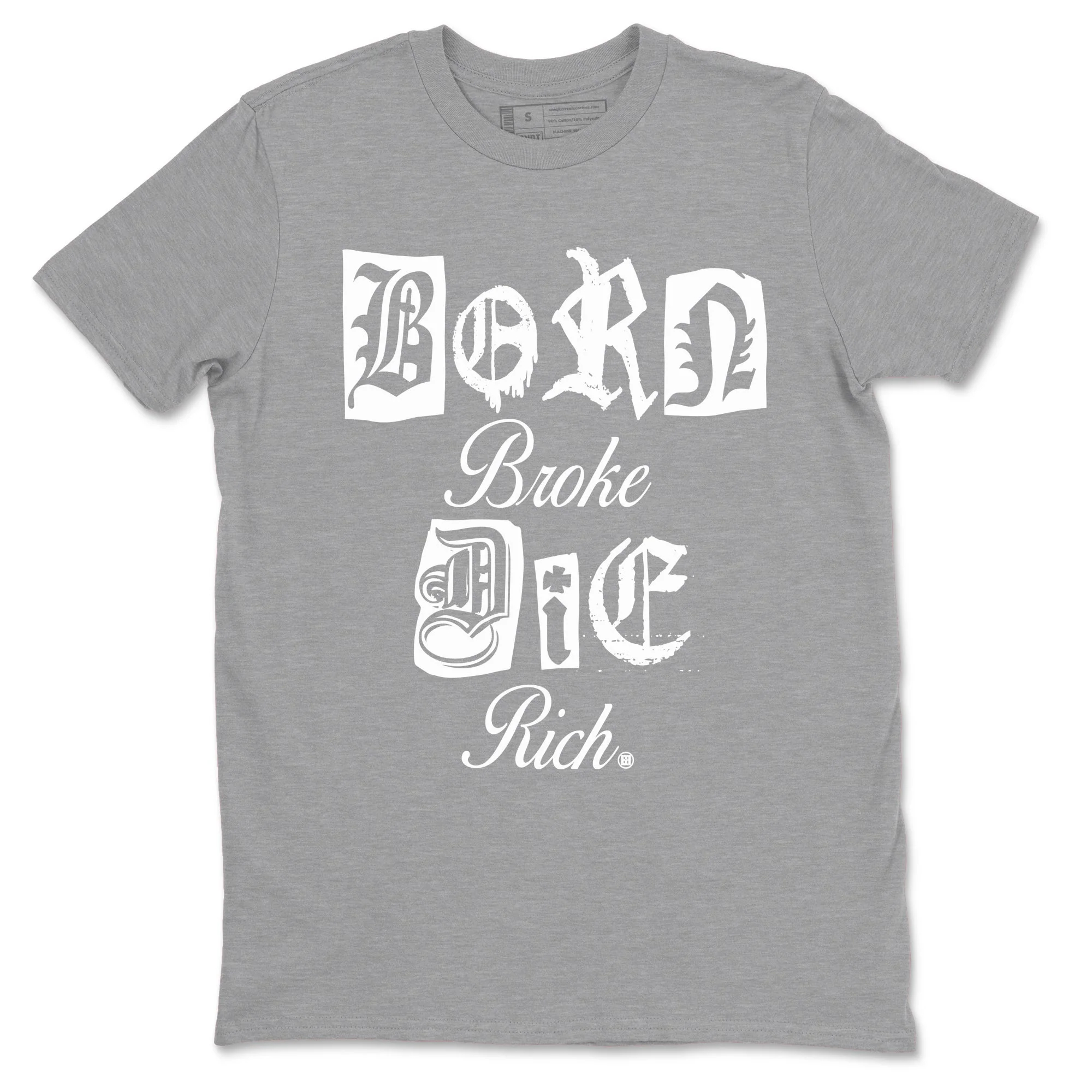 Born Broke Die Rich Sneaker Tees - Air Jordan 9 Cool Grey
