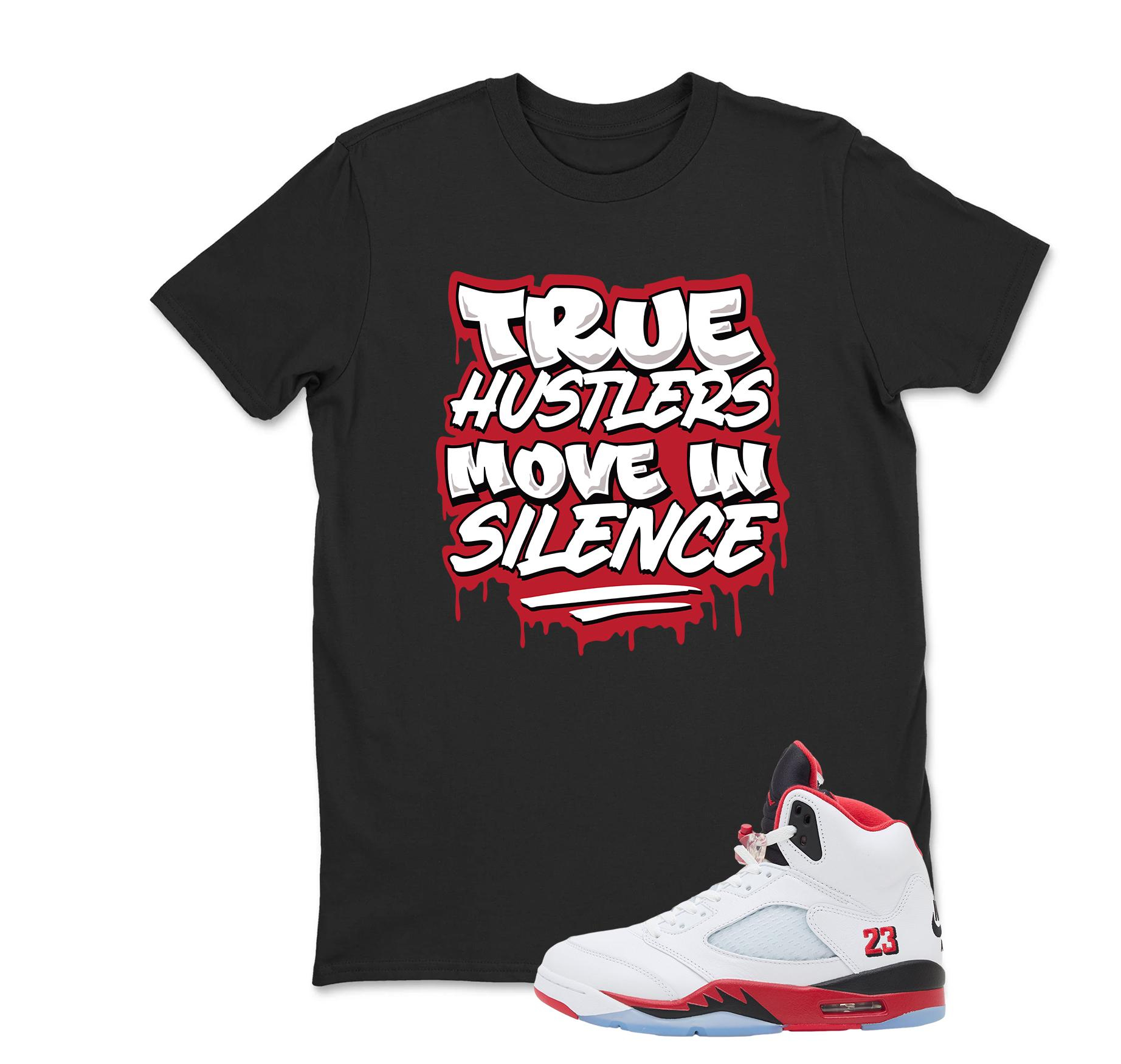 True Hustlers Sneaker Shirt White to Match Jordan 5 Fire Red, Retro 5 Sneaker Match Tee, Sneakerhead Outfit Shirt
