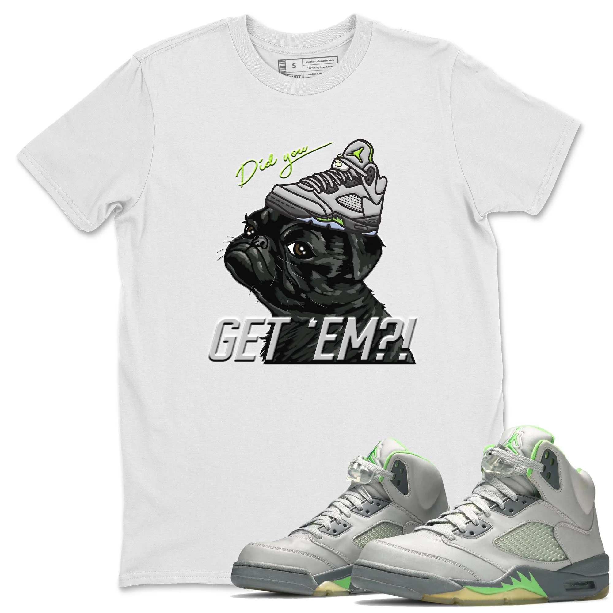 Pug Get Em Unisex Tops - Air Jordan 5 Green Bean