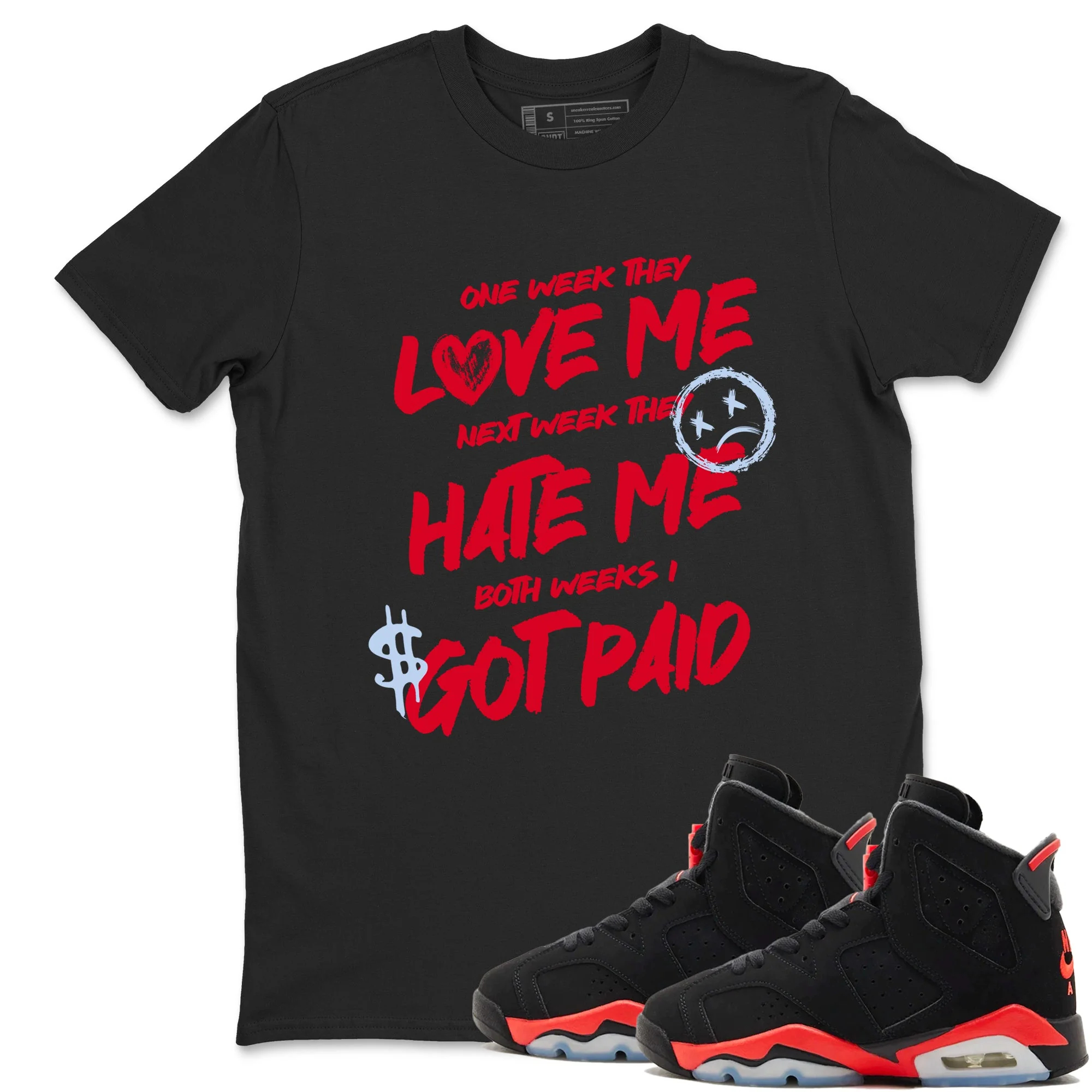 I Got Paid Sneaker Tees - Air Jordan 6 Reverse Infrared