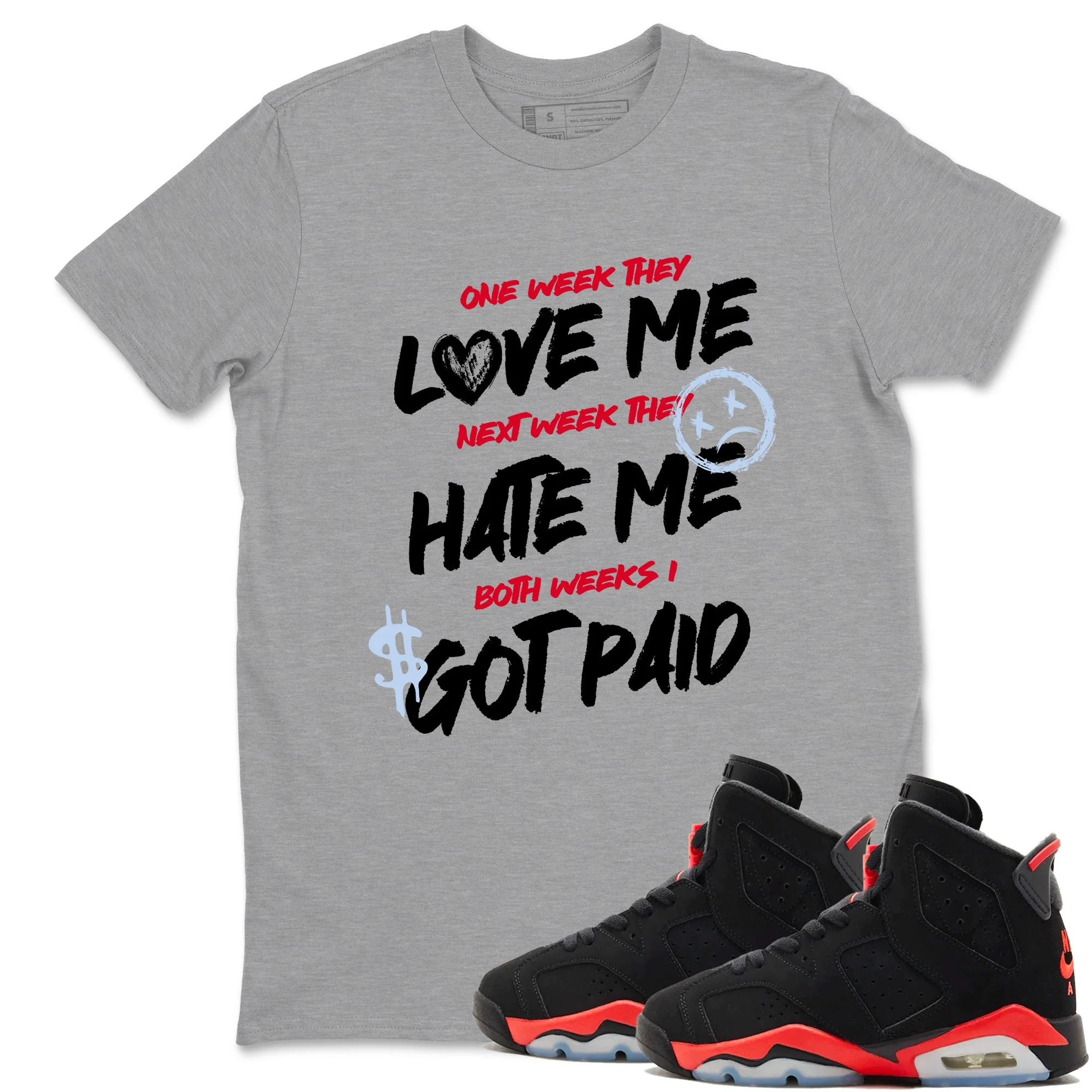 I Got Paid Sneaker Tees - Air Jordan 6 Reverse Infrared
