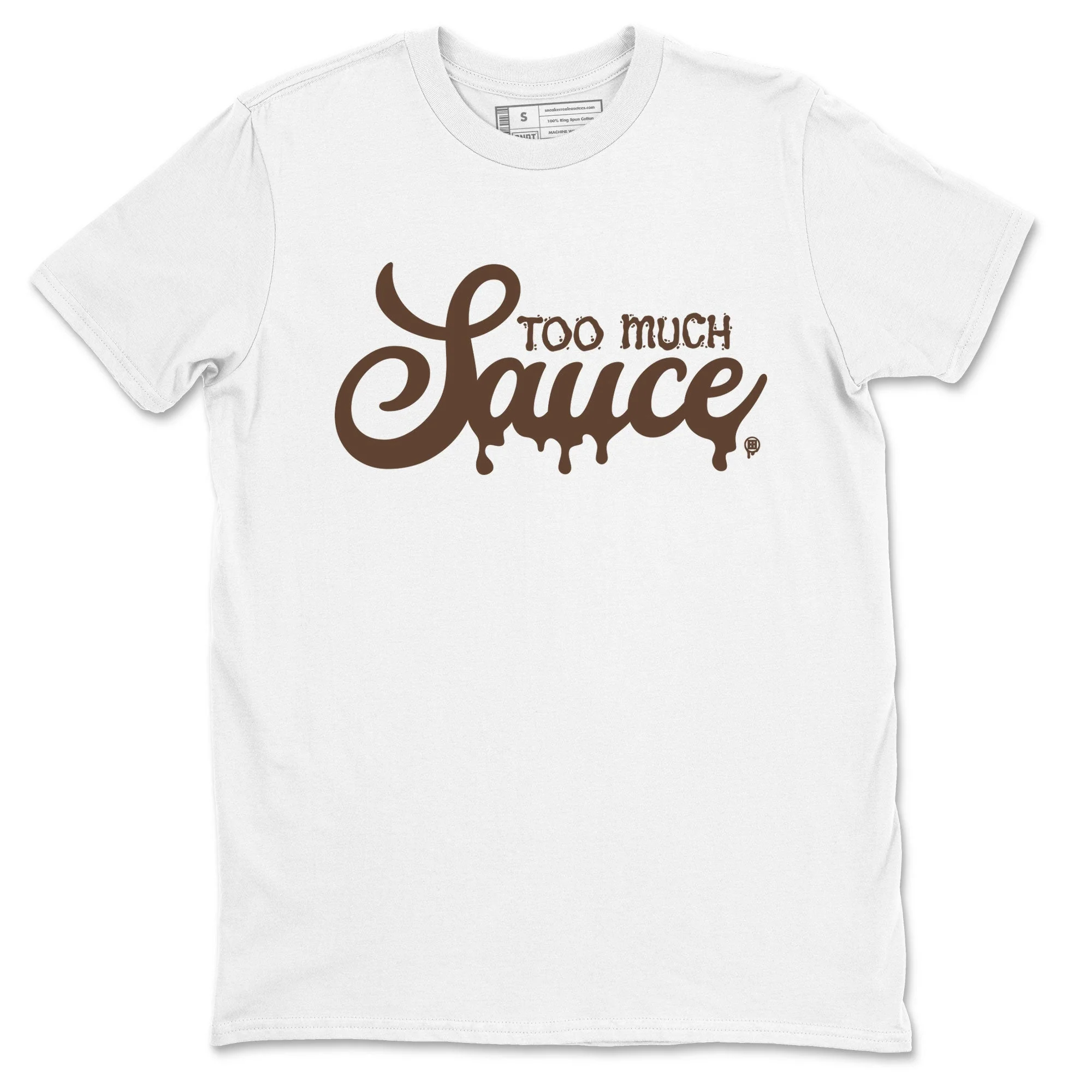 Too Much Sauce Sneaker Tee - Dunk Cacao Wow