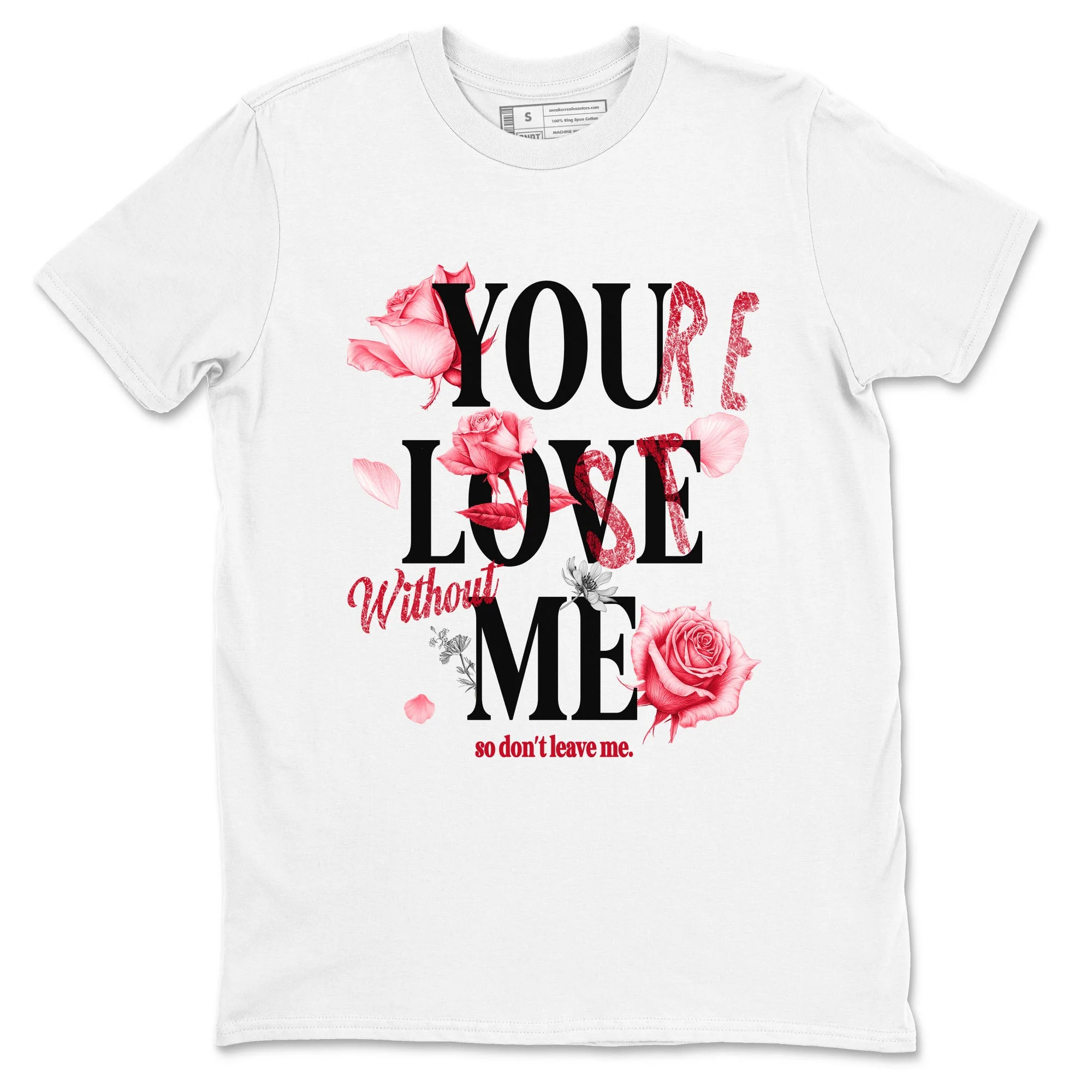 You Love Me SNRT Sneaker Tees - Air Jordan 1 '85 Bred
