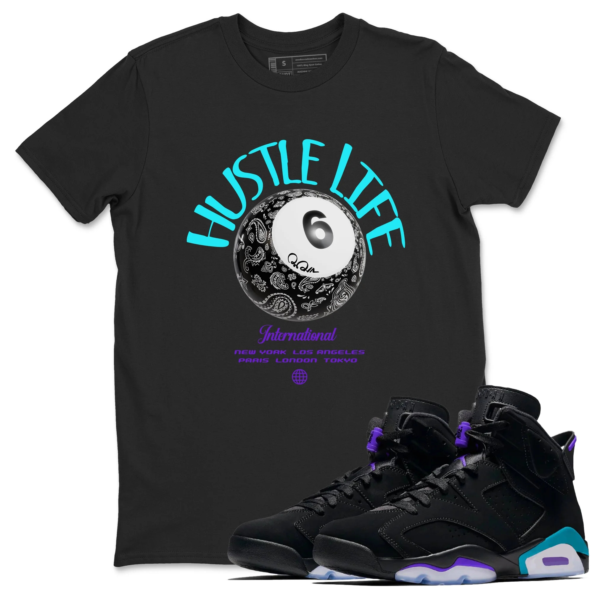 Hustle Life Sneaker Tee - Air Jordan 6 Aqua