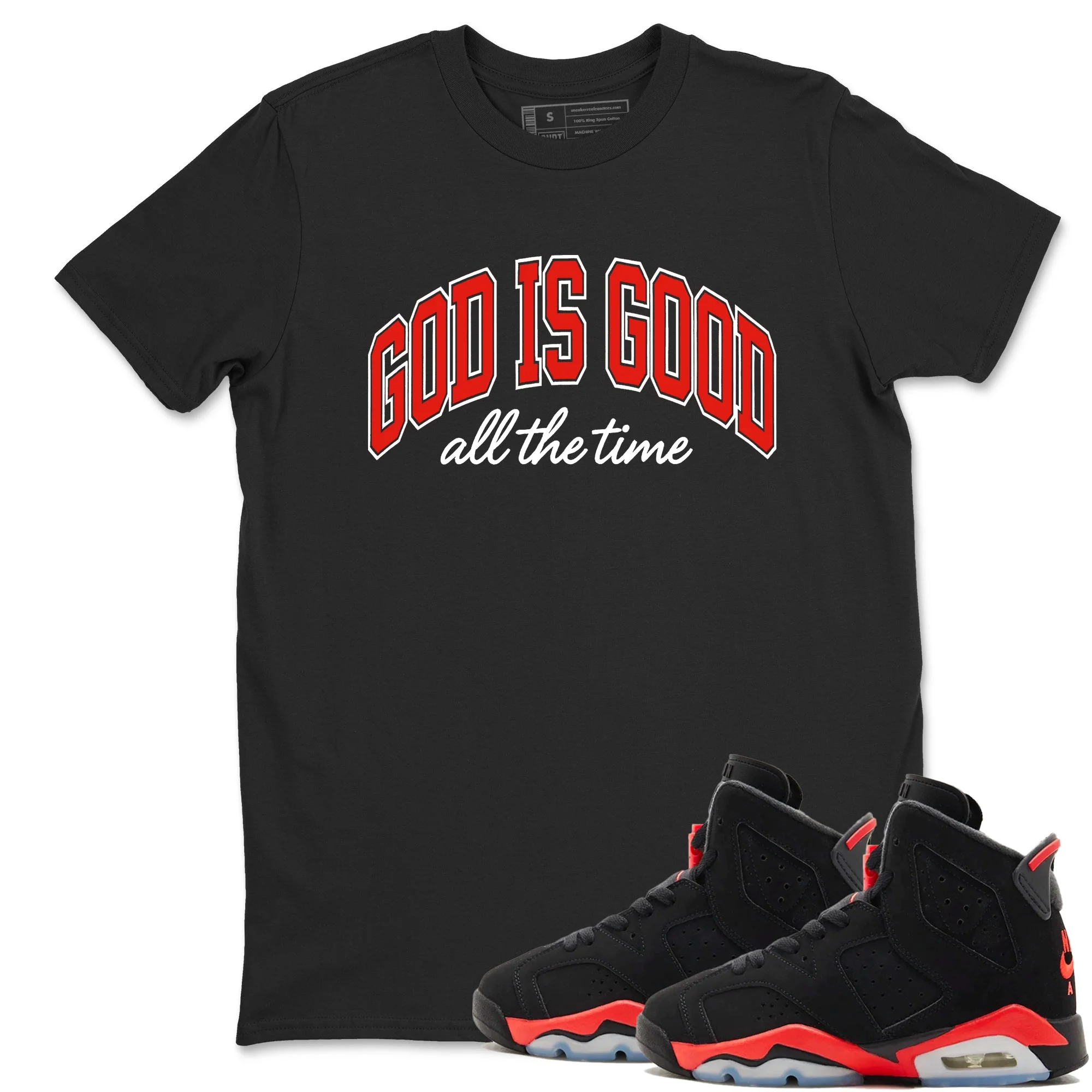 God Is Good Sneaker Tees - Air Jordan 6 Reverse Infrared