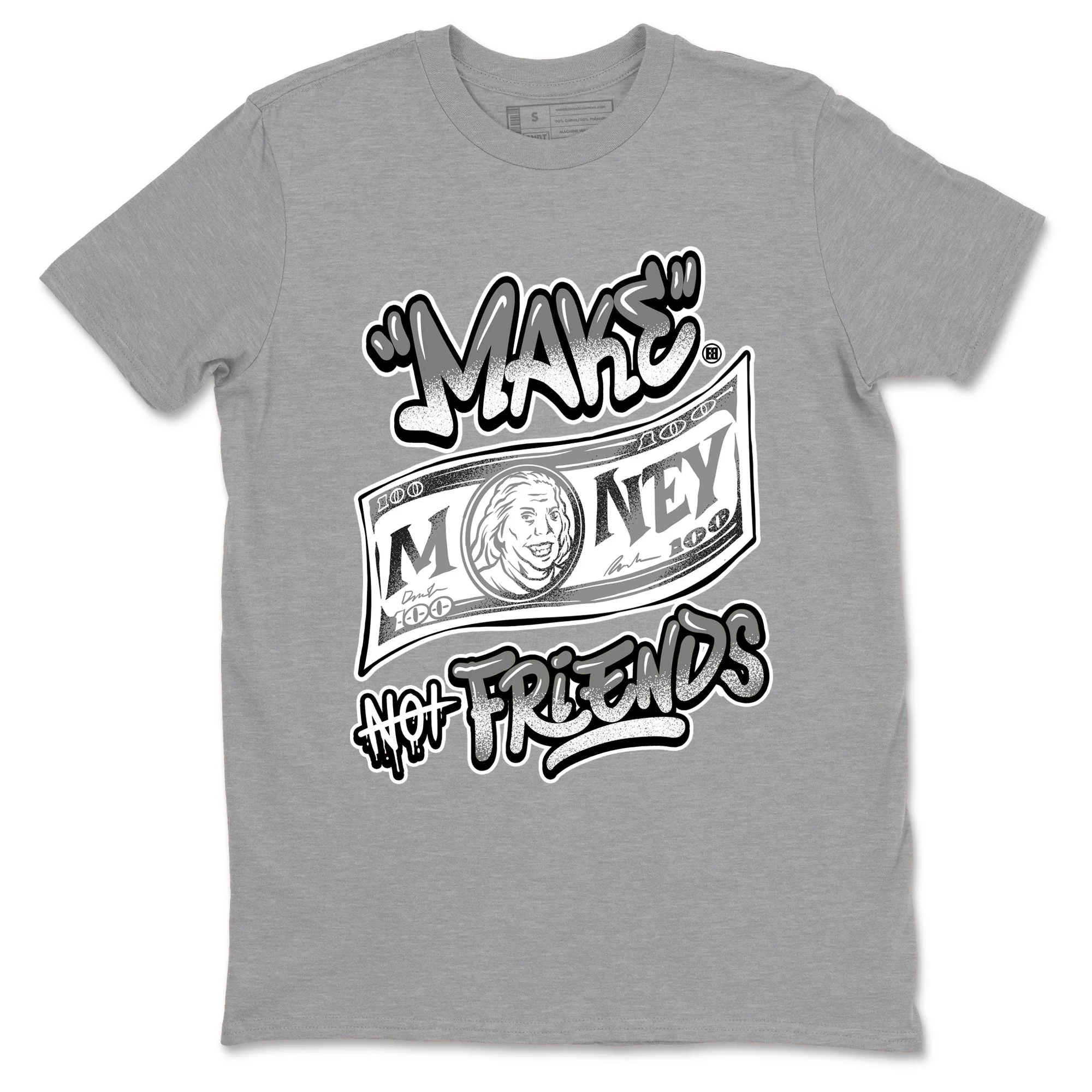 Make Money Not Friends Sneaker Tees - Air Jordan 9 Cool Grey