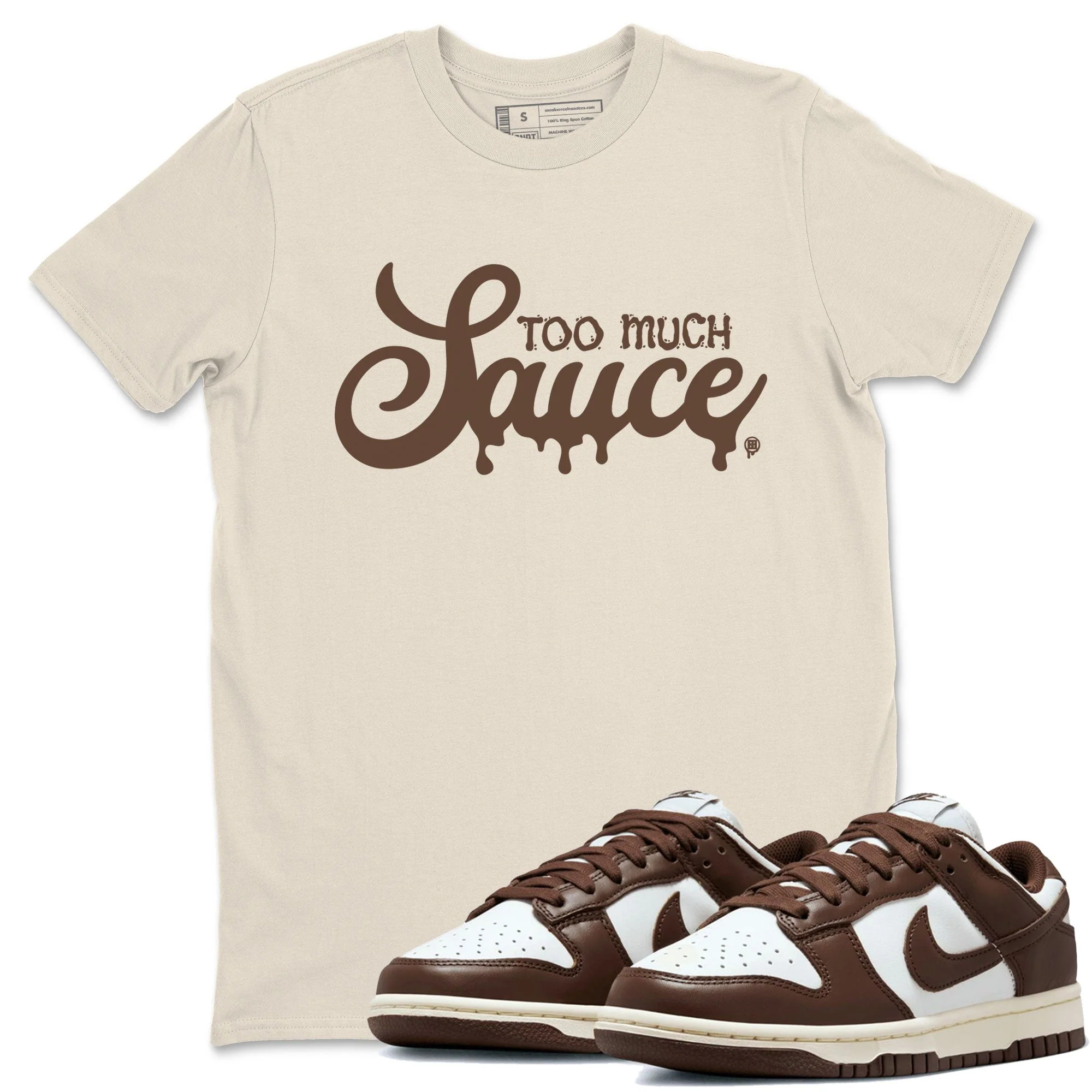 Too Much Sauce Sneaker Tee - Dunk Cacao Wow