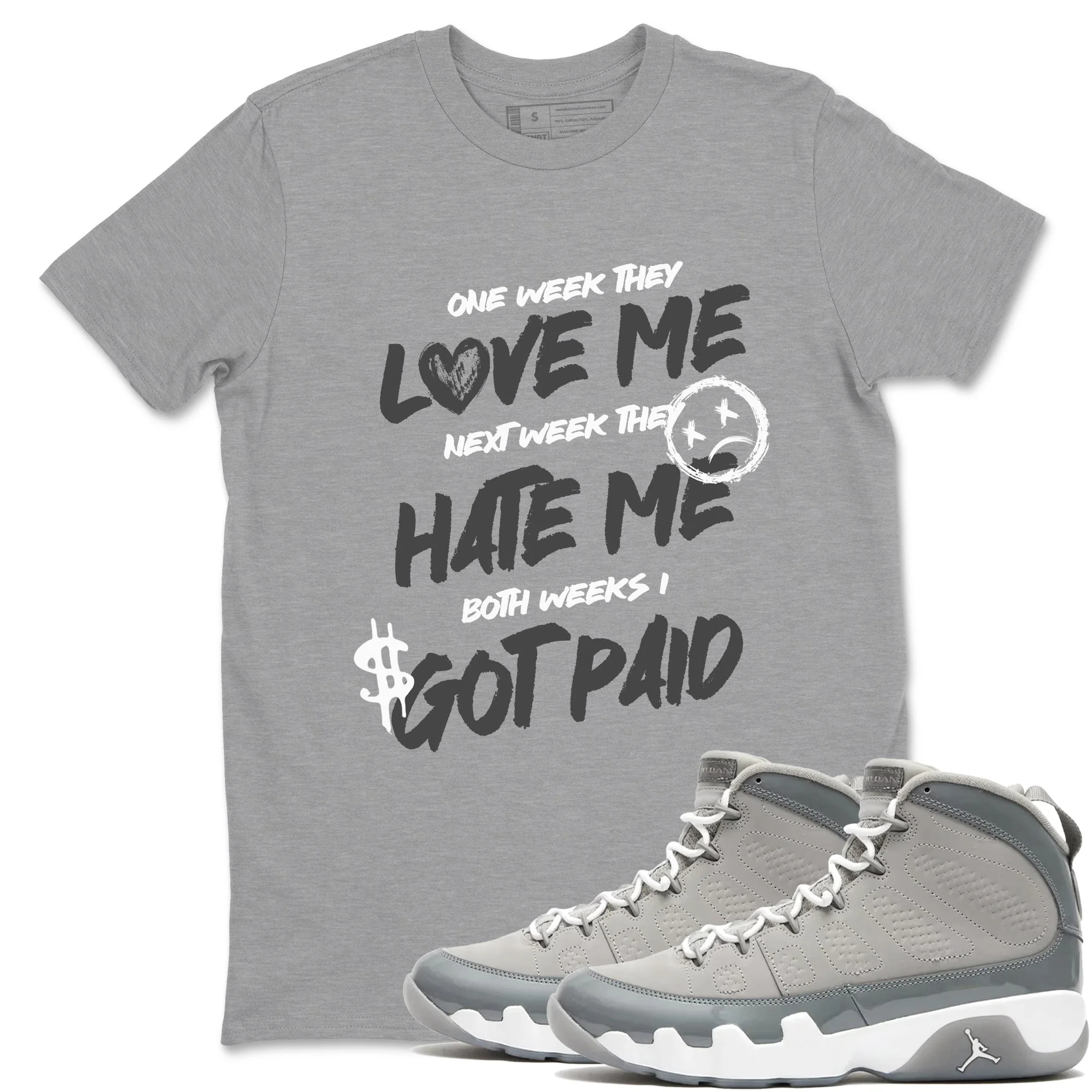 I Got Paid Sneaker Tees - Air Jordan 9 Cool Grey