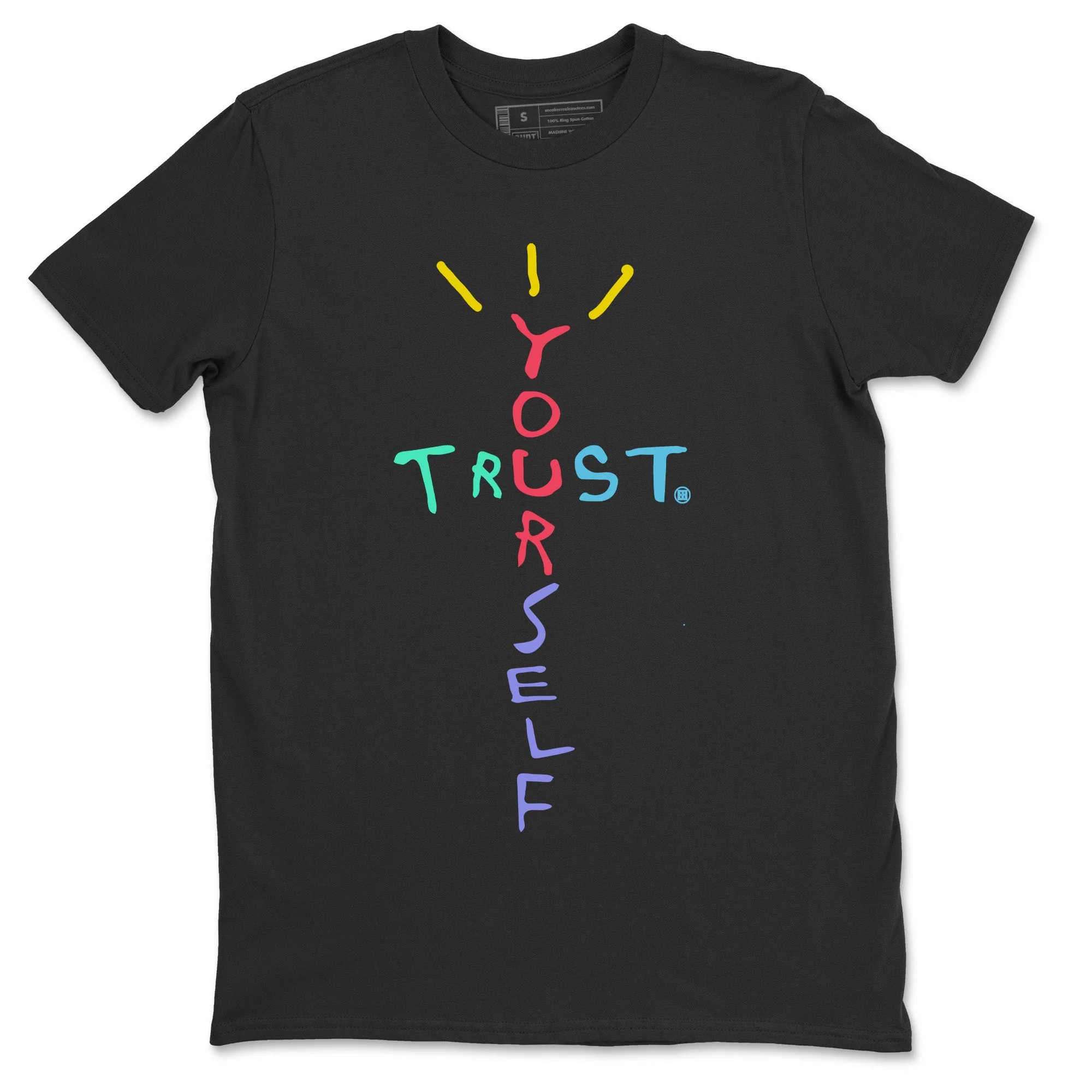 Trust Yourself Unisex Tops - Dunk Easter Candy