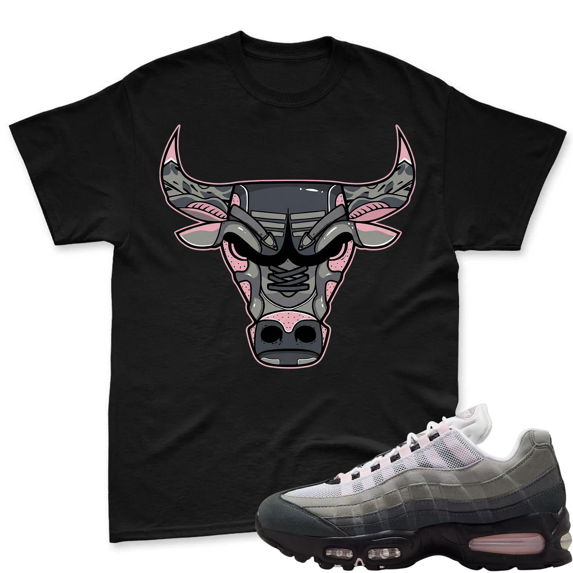 BULL! Shirt To Match Air Max 95 Pink Foam Black White OG Big Bubble, Air Max 95 Pink Foam Sneaker Matching Shirt, Jordan Match Tee