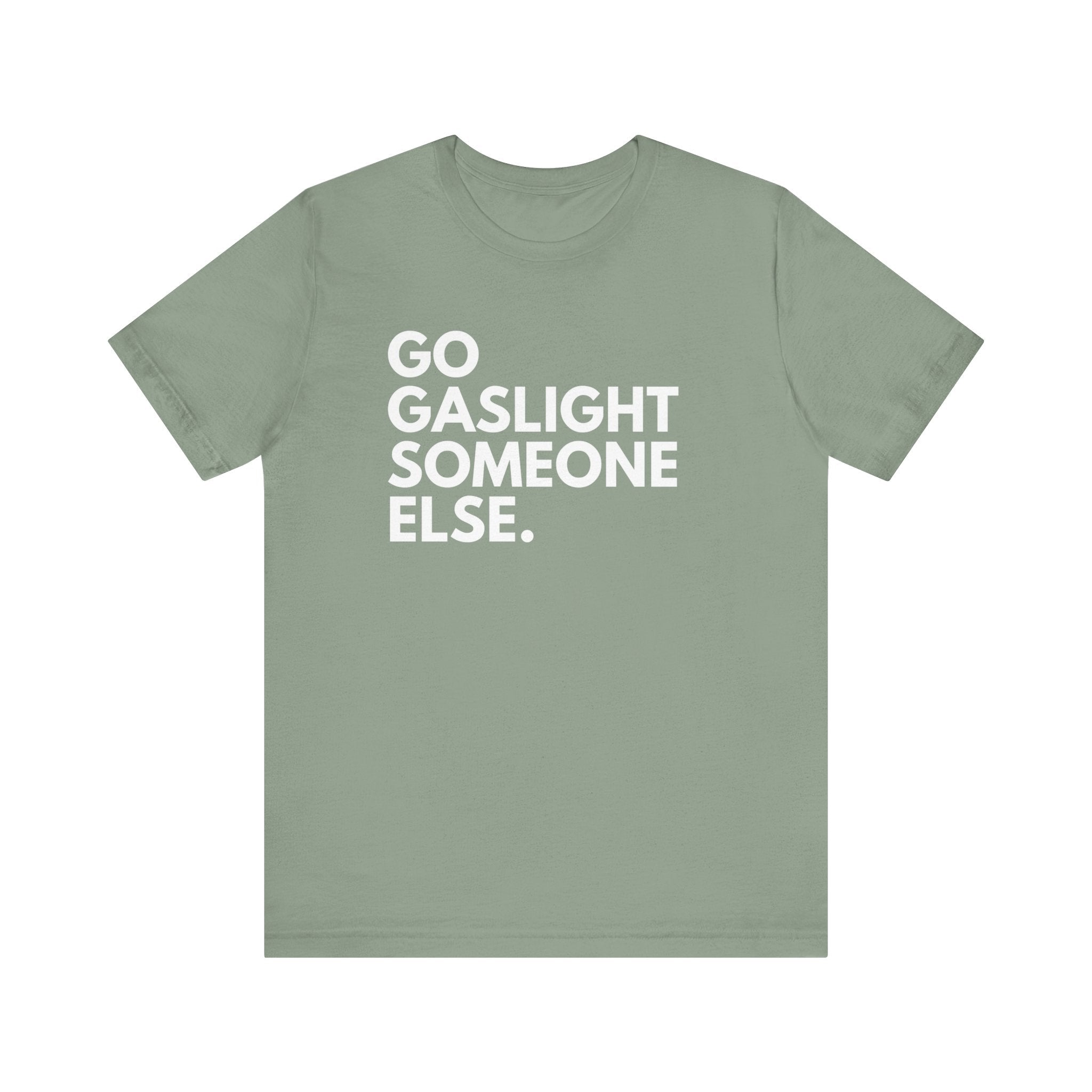 Gaslight Unisex T-Shirt