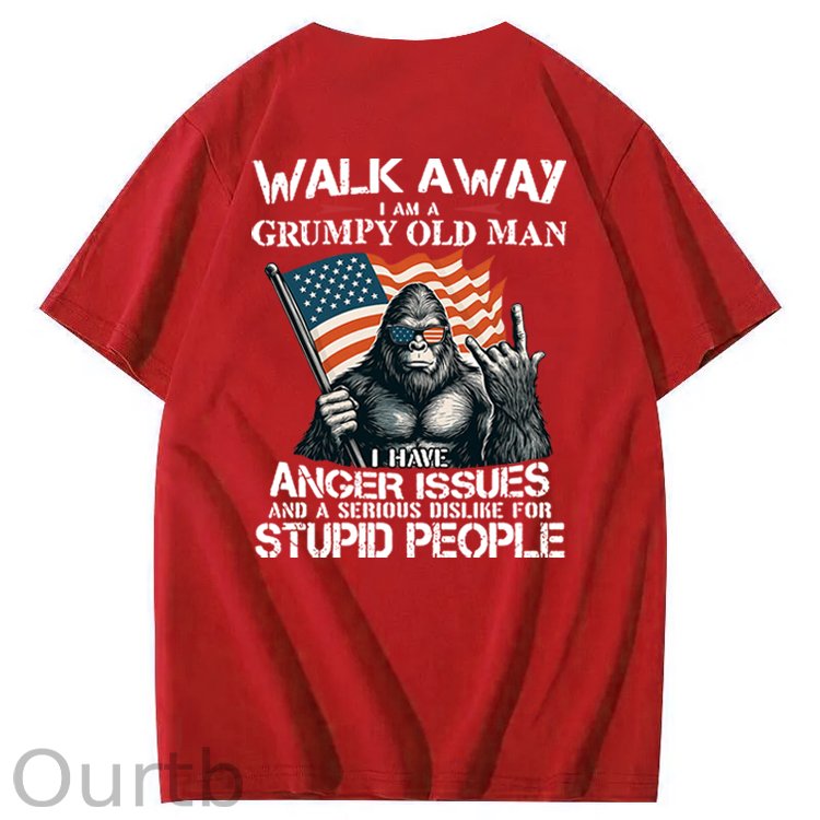 Walk Away I Am A Grumpy Old Man America BigFoot Gen X 100% Cotton T-Shirt