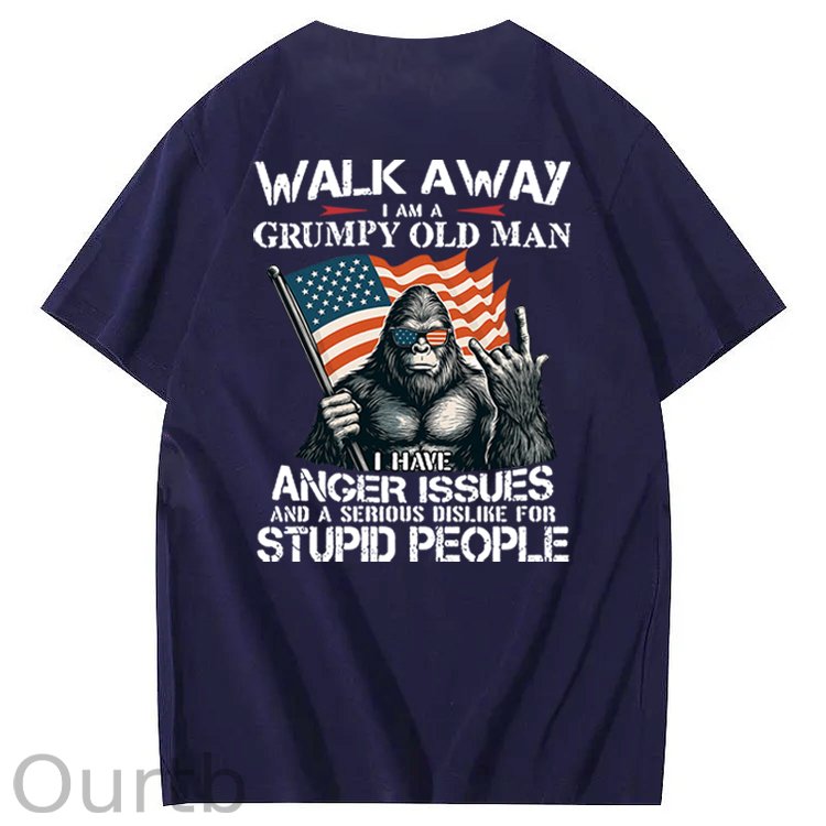 Walk Away I Am A Grumpy Old Man America BigFoot Gen X 100% Cotton T-Shirt