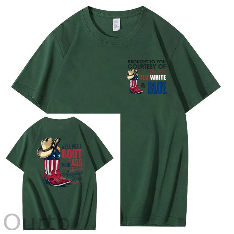 We'll Put A Boot In Your Ass 100% Cotton T-Shirt