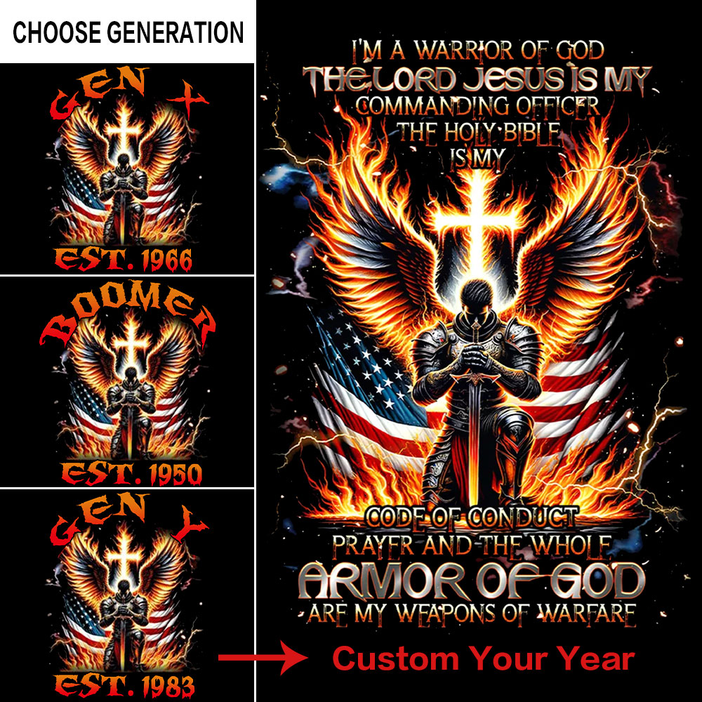 I'm A Warrior Of God The Lord Jesus Is My Commanding Officer The Holy Bible Custom Year Tshirt, Custom Year Gen X ,Boomer, Gen Y Tshirt