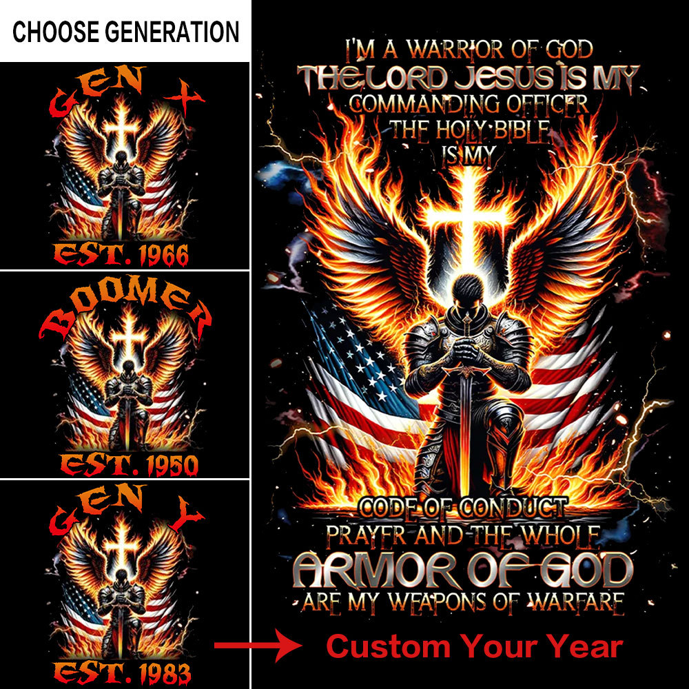 I'm A Warrior Of God The Lord Jesus Is My Commanding Officer The Holy Bible Custom Year Tshirt, Custom Year Gen X ,Boomer, Gen Y Tshirt