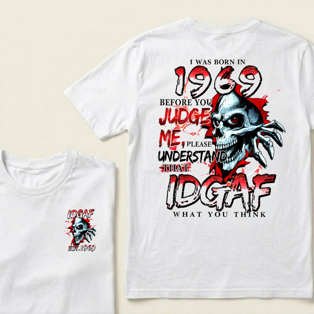 Custom EST.Year I Was Born In 1969 IDGAF What You Think Skull Graphic T‐Shirt