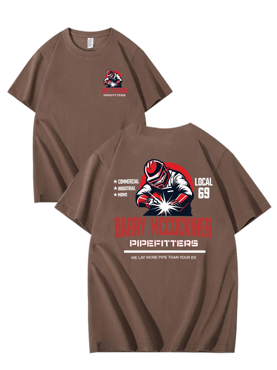 BARRY MCCOCKINER PIPEFITTERS LOCAL 69 100% Cotton T-Shirt