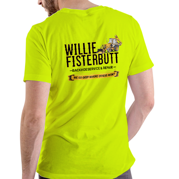 WILLIE FISTERBUTT BACKHOE SERVICE AND REPAIR – Funny Name Unisex Cotton T-Shirt