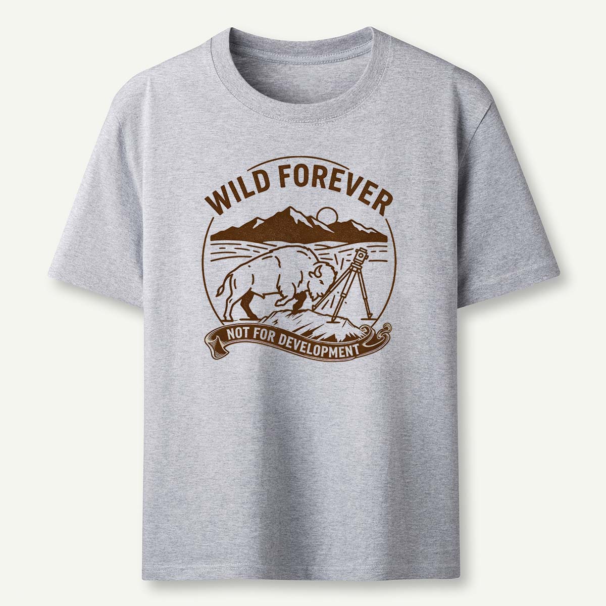 Wild Forever Not For Development T-Shirt