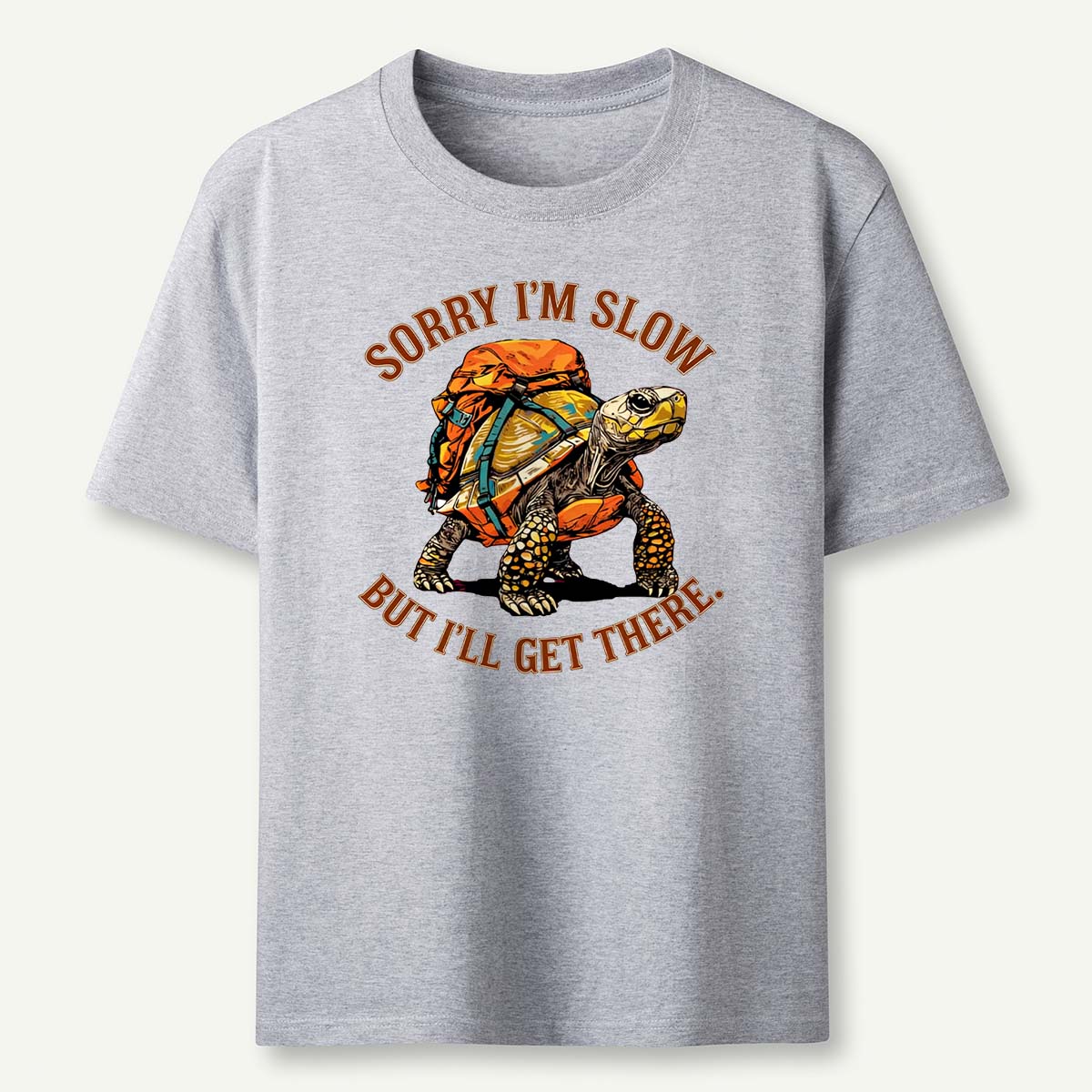 Sorry I'm Slow But I'll Get There Turtle Backpacker T-Shirt