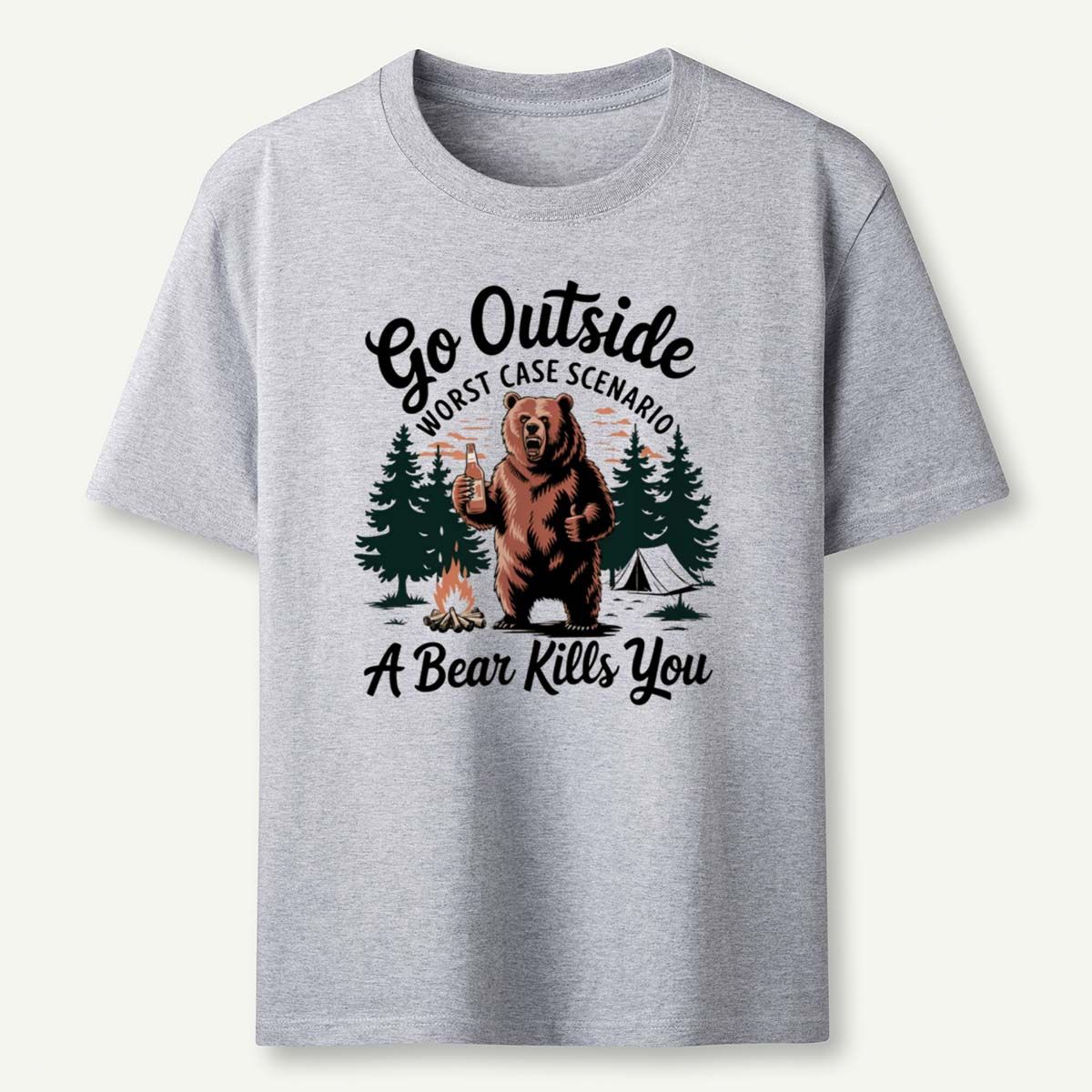 Go Outside Worst Case Scenario A Bear Kills You T-Shirt