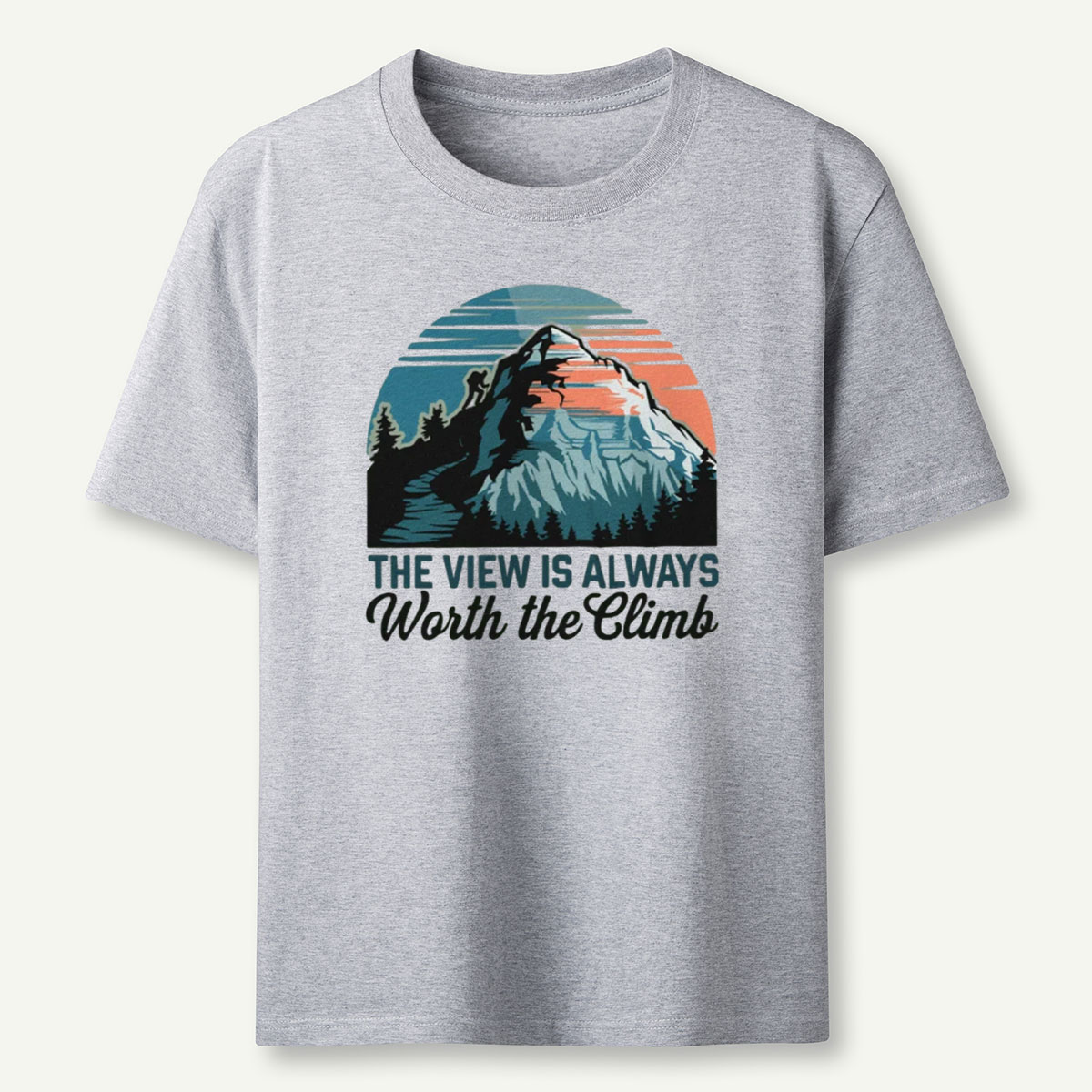 The View Is Always Worth The Climb T-Shirt