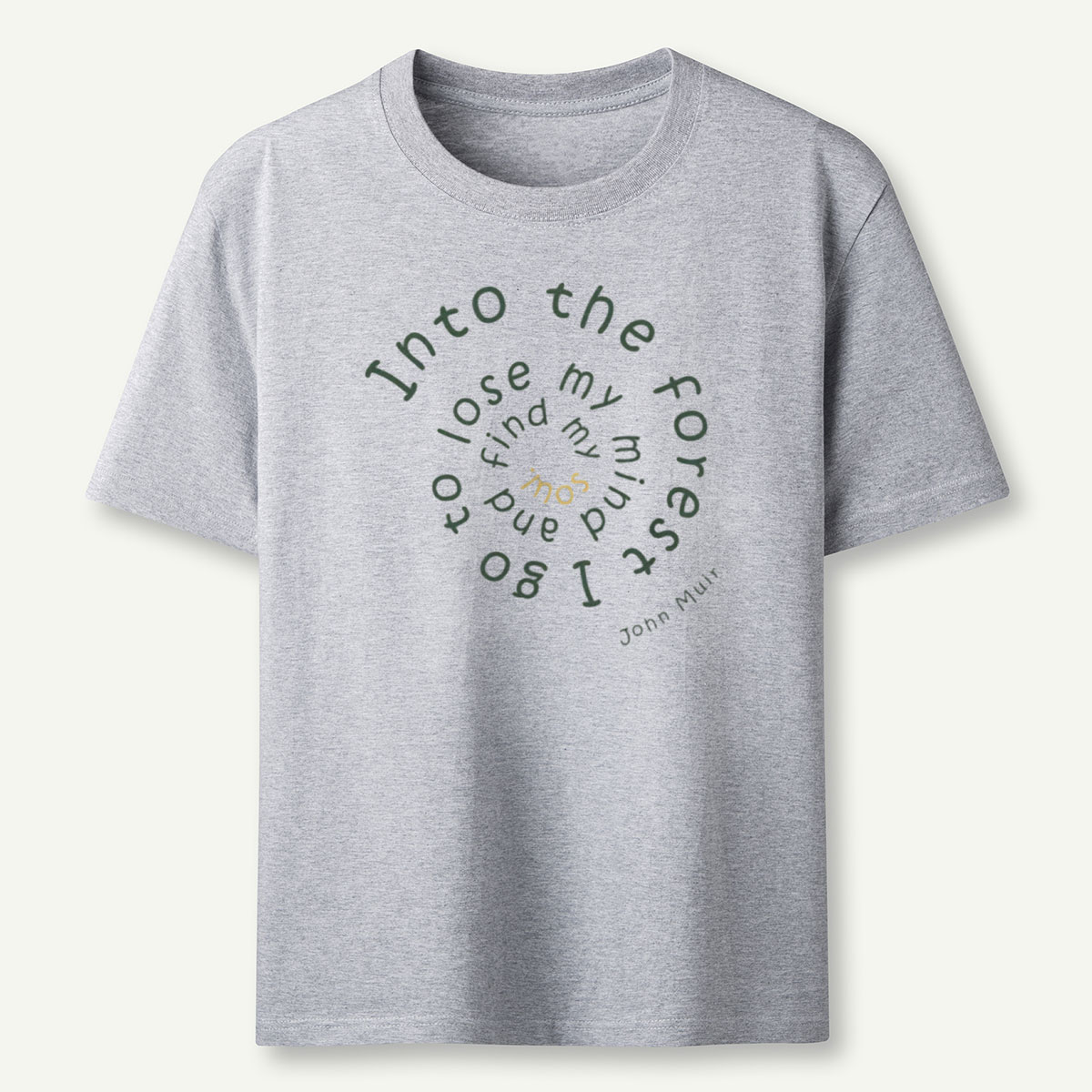 Into The Forest I Go T-Shirt