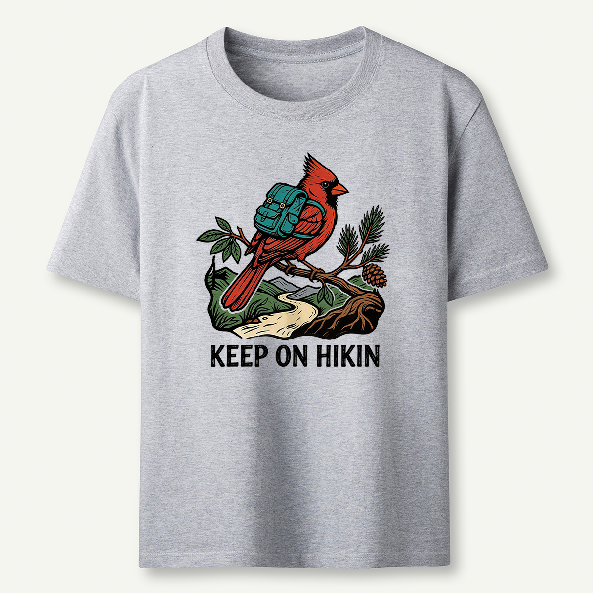 Keep On Hikin Cardinal Backpacker On Trail T-Shirt