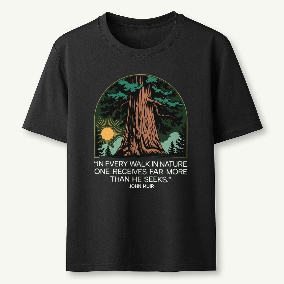 In Every Walk In Nature T-Shirt