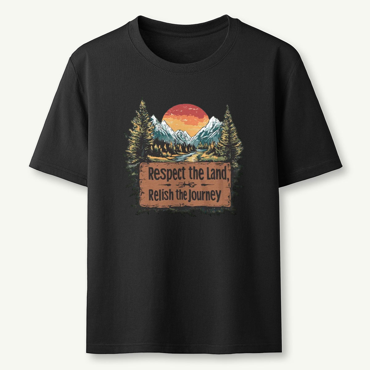Respect The Land Relish The Journey T-Shirt