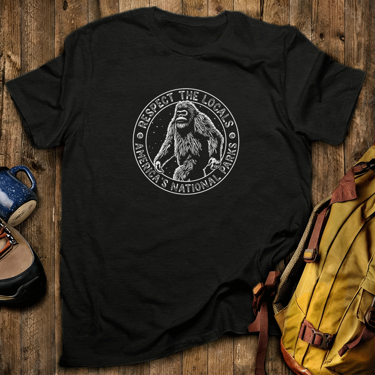 Respect The Locals Bigfoot T-Shirt