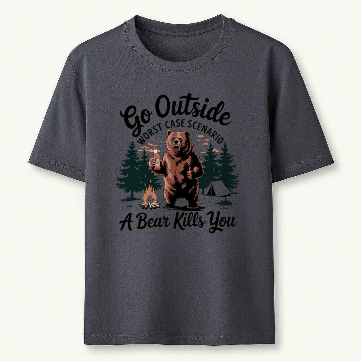 Go Outside Worst Case Scenario A Bear Kills You T-Shirt