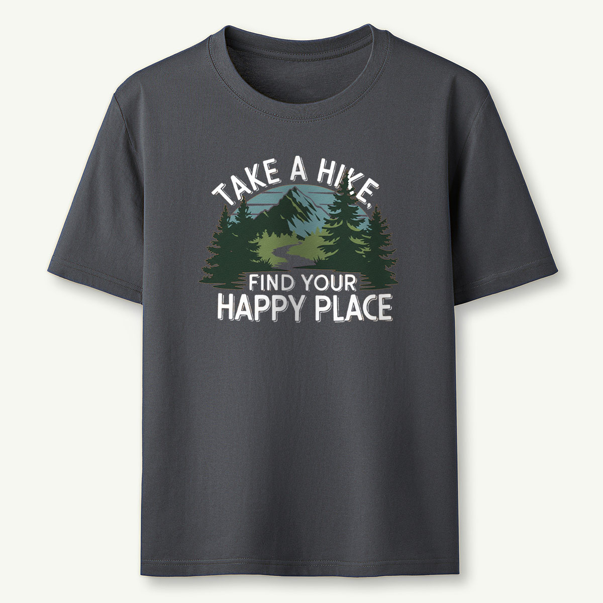 Take A Hike Find Your Happy Place T-Shirt