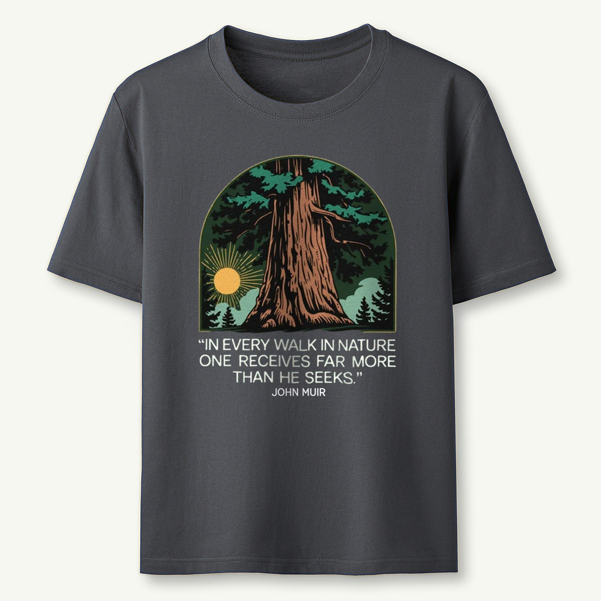 In Every Walk In Nature T-Shirt