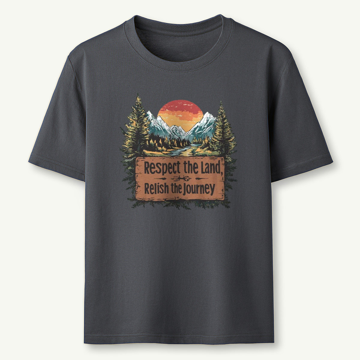 Respect The Land Relish The Journey T-Shirt